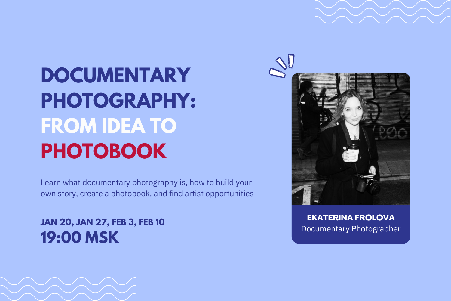 Documentary Photography: From Idea to Photobook