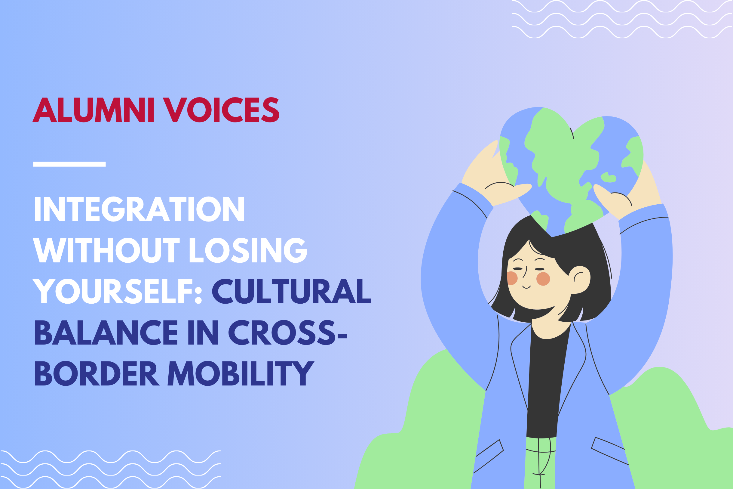 Integration Without Losing Yourself: Practices of Cultural Balance in Cross-Border Mobility