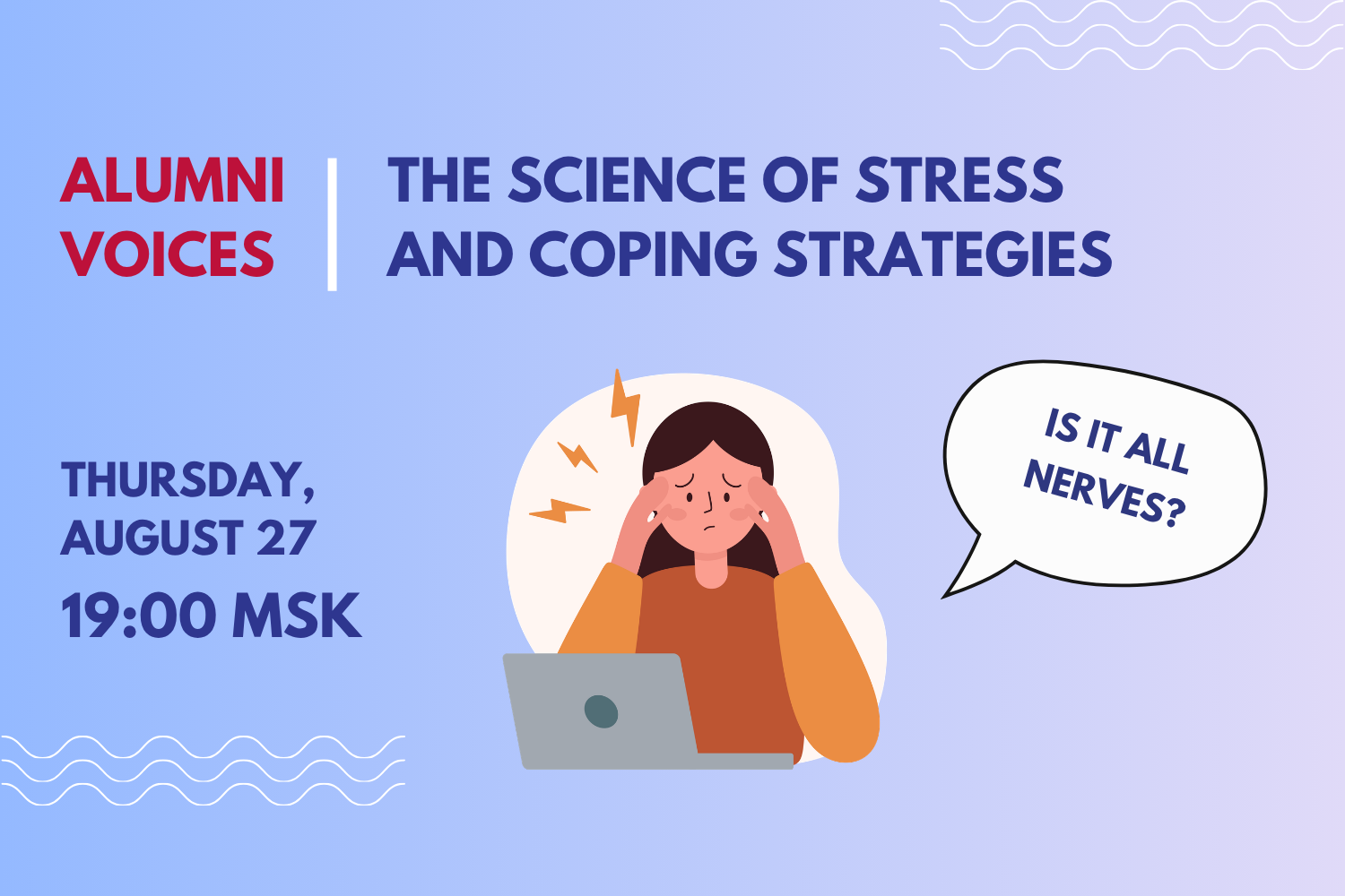 Alumni Voices: Is it all nerves? The science of stress and practical coping strategies