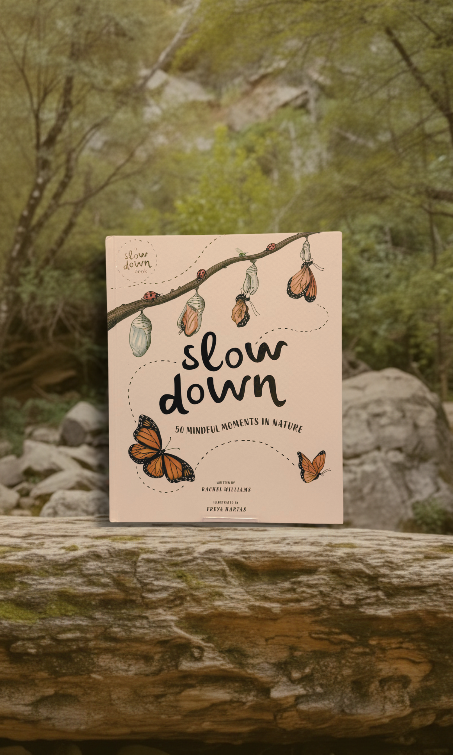 Slow Down: 50 Mindful Moments in Nature