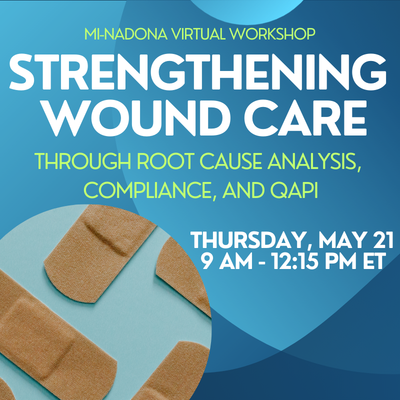 MI-NADONA Strengthening Wound Care Virtual Workshop