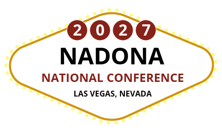 2027 NADONA National Conference. Las Vegas, Nevada. June 13th-June 16th, 2027
