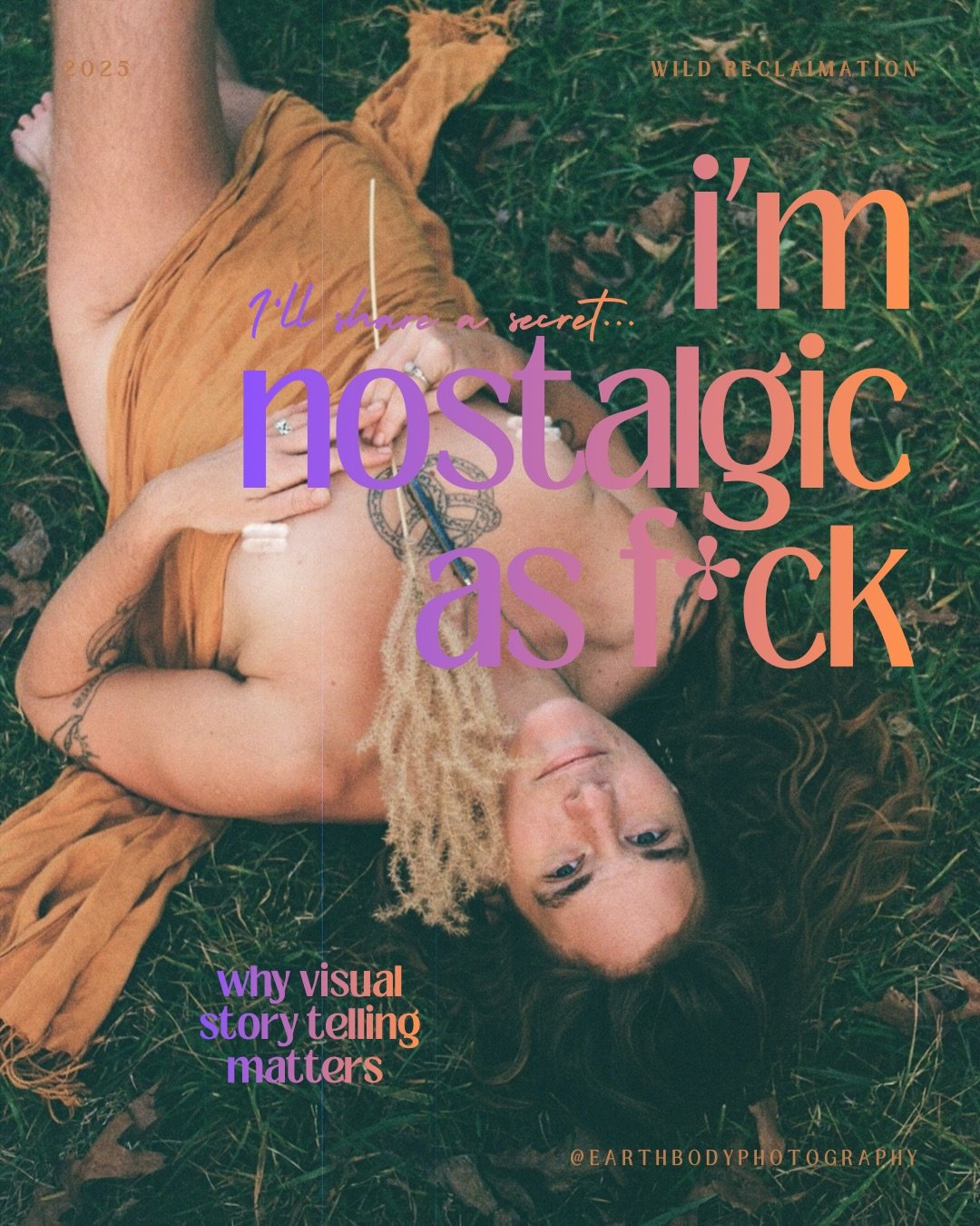 I don&rsquo;t know about you,
but I&rsquo;m nostalgic as f*ck.

Life moves so fast&hellip; no moment like the next.
We need something tangible to anchor us in the wild rush of it &mdash;
the seasons shifting, the kids growing, our bodies changing,
fa