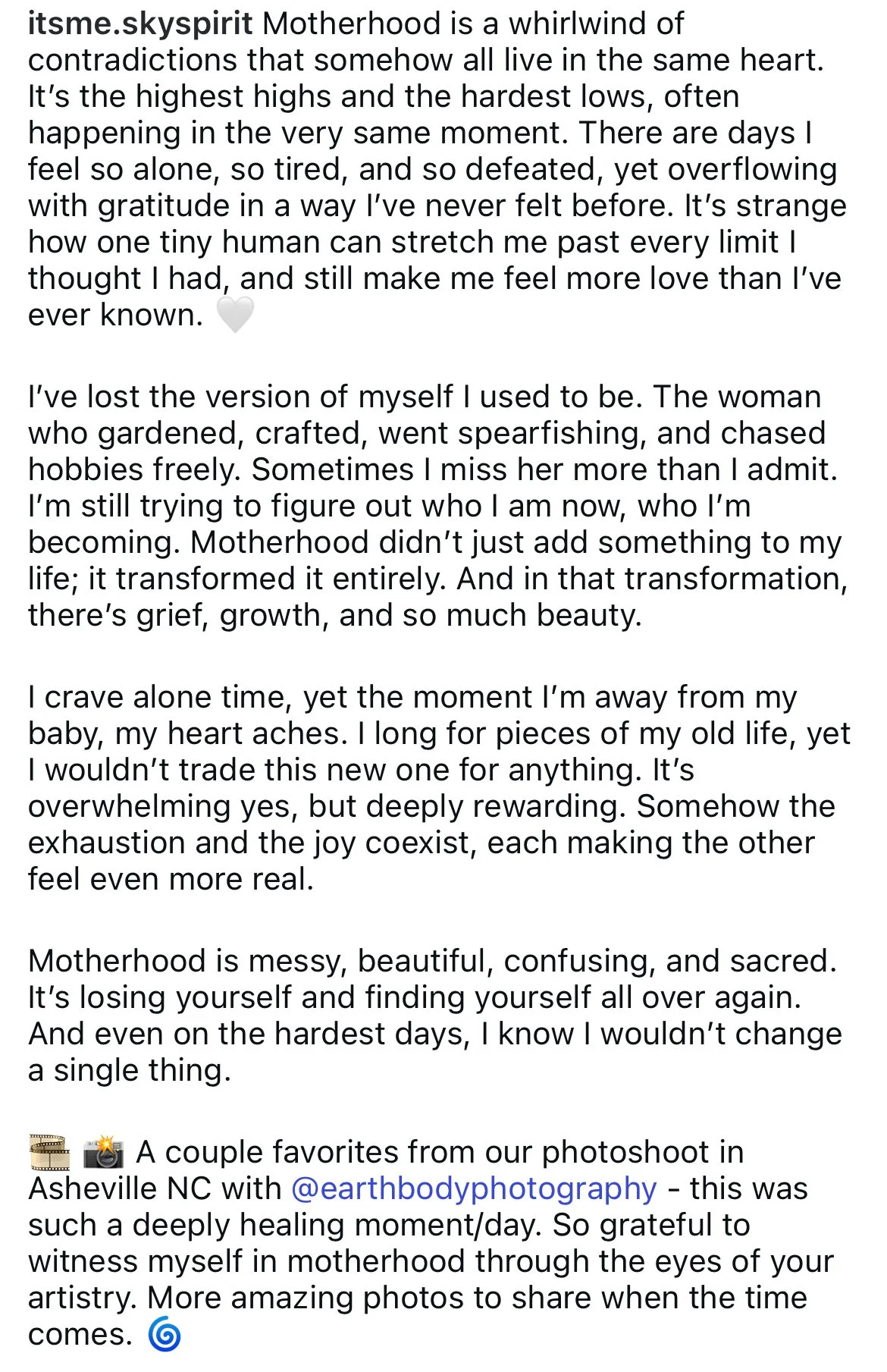 A text post about motherhood, expressing the emotional contradictions and personal growth it brings. It discusses feelings of loneliness, transformation, longing, and joy. The post is accompanied by a note about favorite photos from a photoshoot in Asheville, NC, with a mention of the Instagram handle @earthbodyphotography and a spiral symbol.