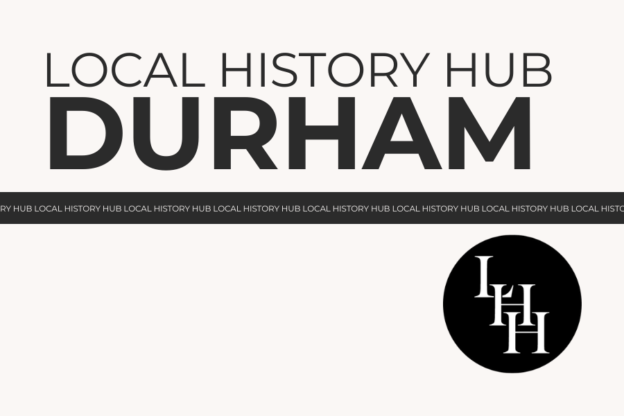 A New Local History Hub for Durham