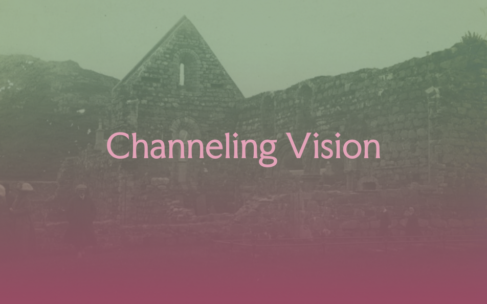 Channeling Vision.png