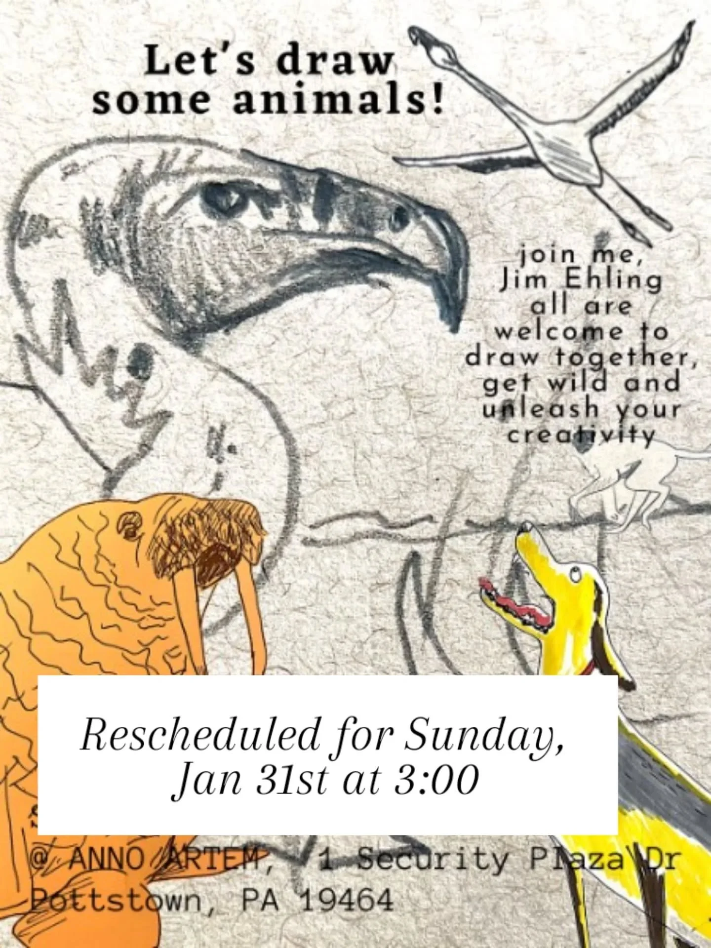 Getting ahead of this storm this weekend, we're rescheduling our animal drawing workshop with Jim Ehling for next weekend, Saturday the 31st, right after our Craft and Art meetup at 3:00. 

The weather's nice today though. Come in and visit. We're op