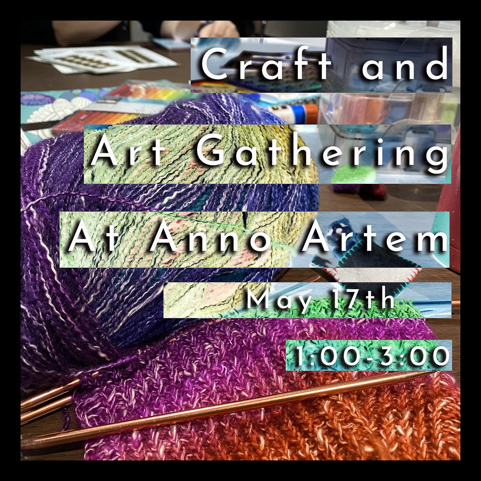 Craft and Art Gathering - May
