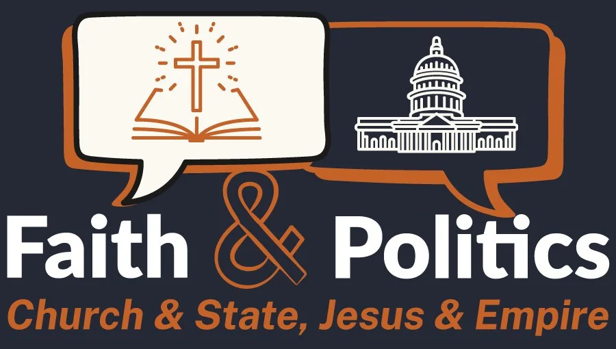 Faith & Politics
