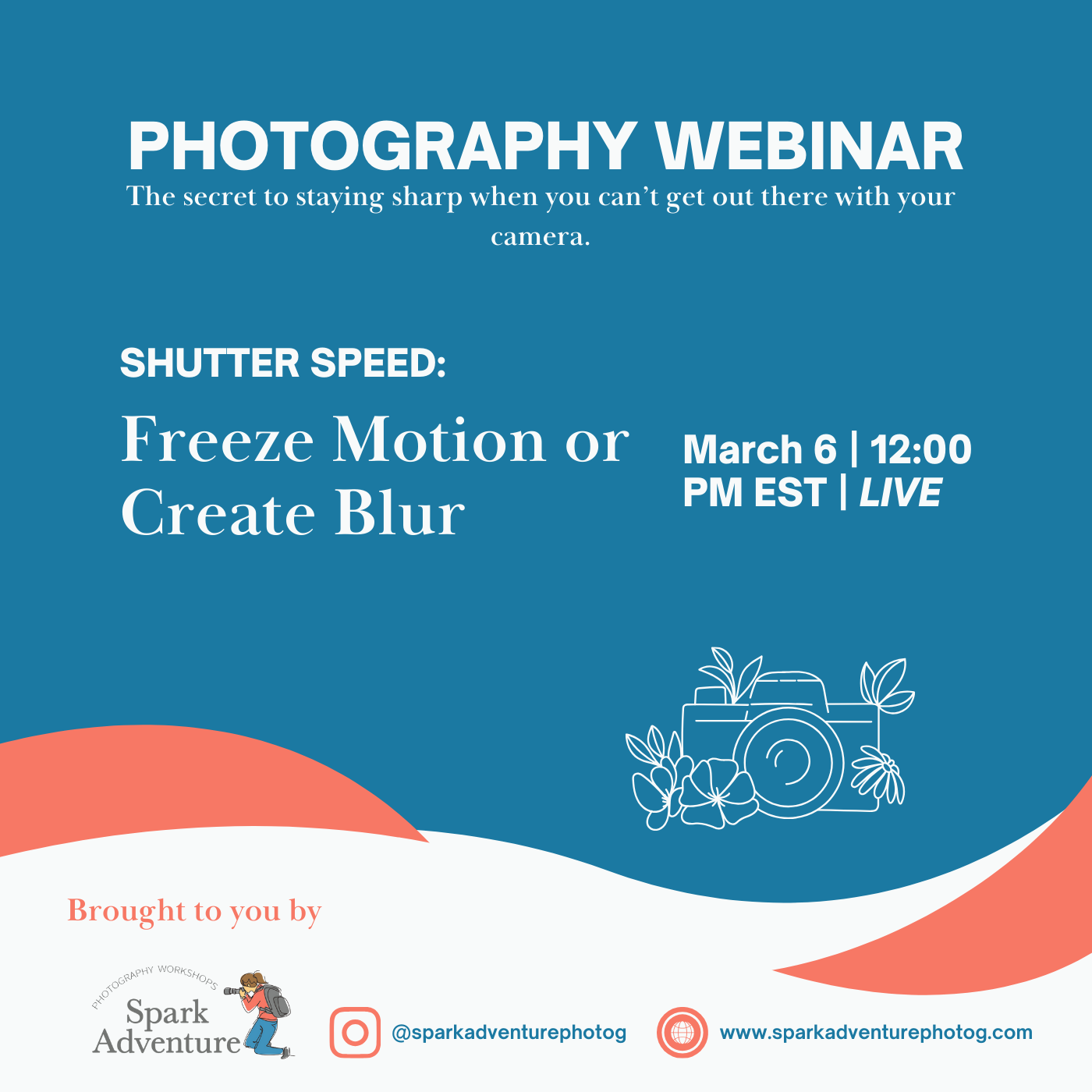 Shutter Speed: Freeze Motion or Create Blur WEBINAR