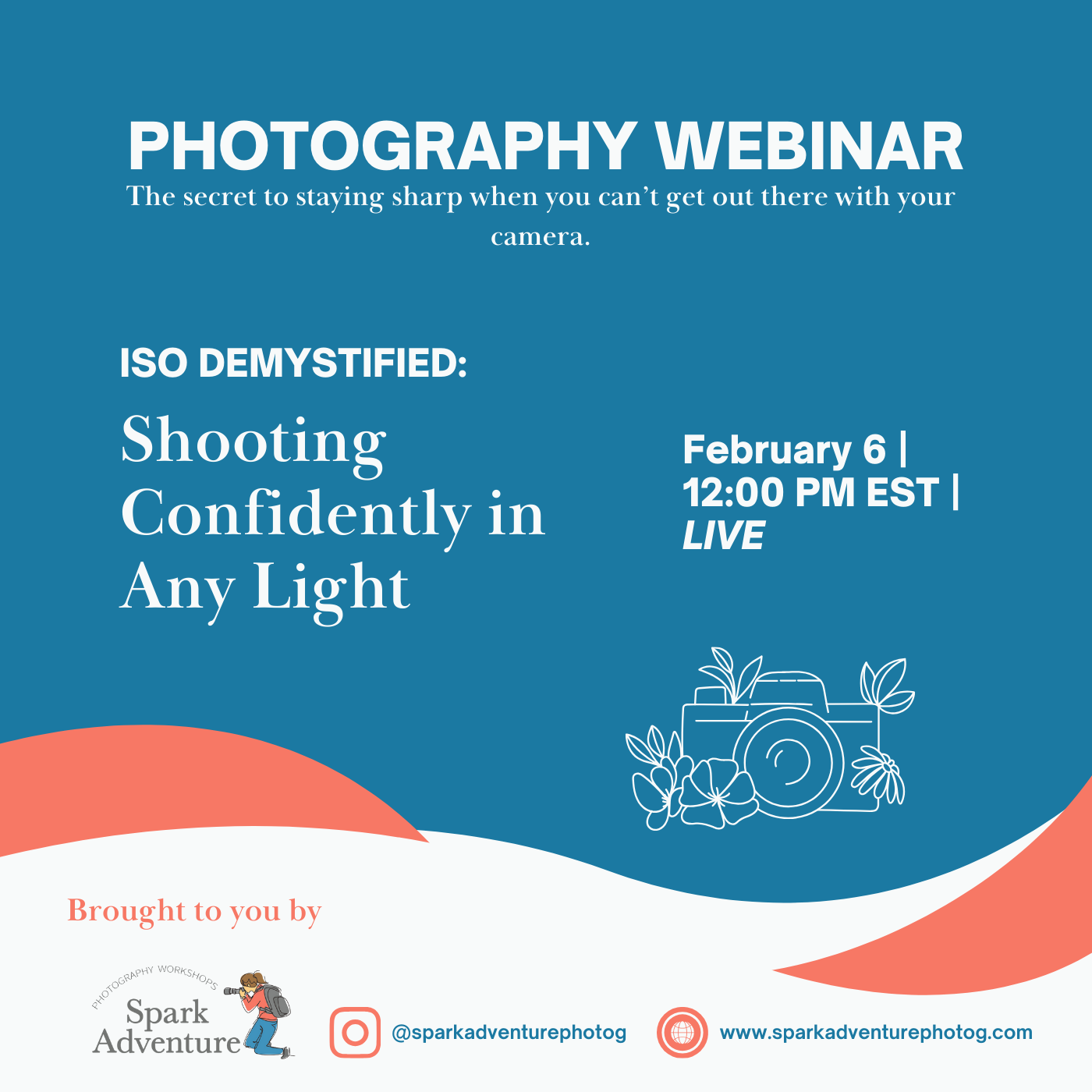 ISO Demystified: Shooting Confidently in Any Light WEBINAR