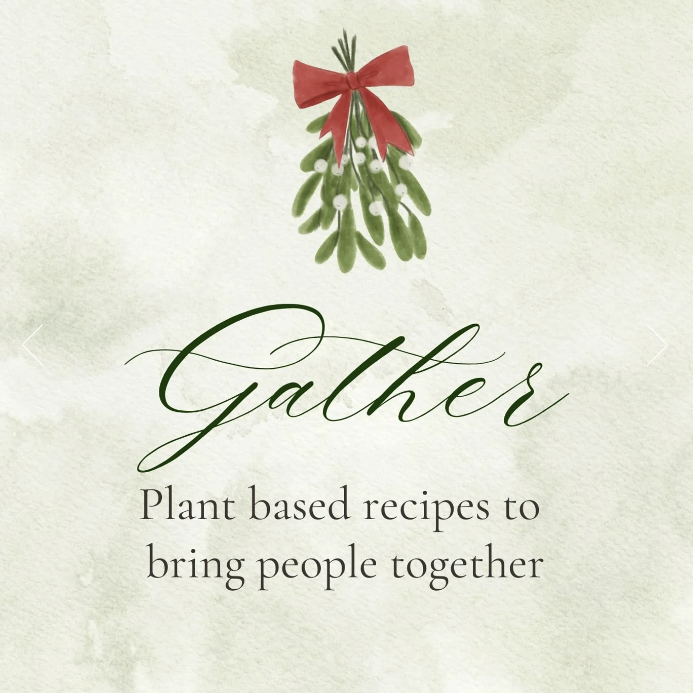 Gather: A Plant-Based Recipe E-Book to Bring People Together