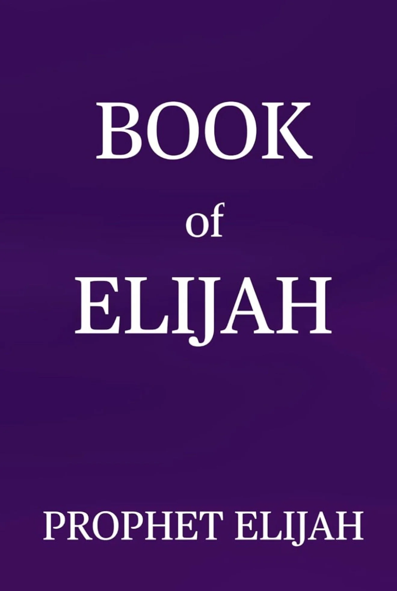Purple background with white text that says 'Book of Elijah Prophet Elijah' in a stylized font.