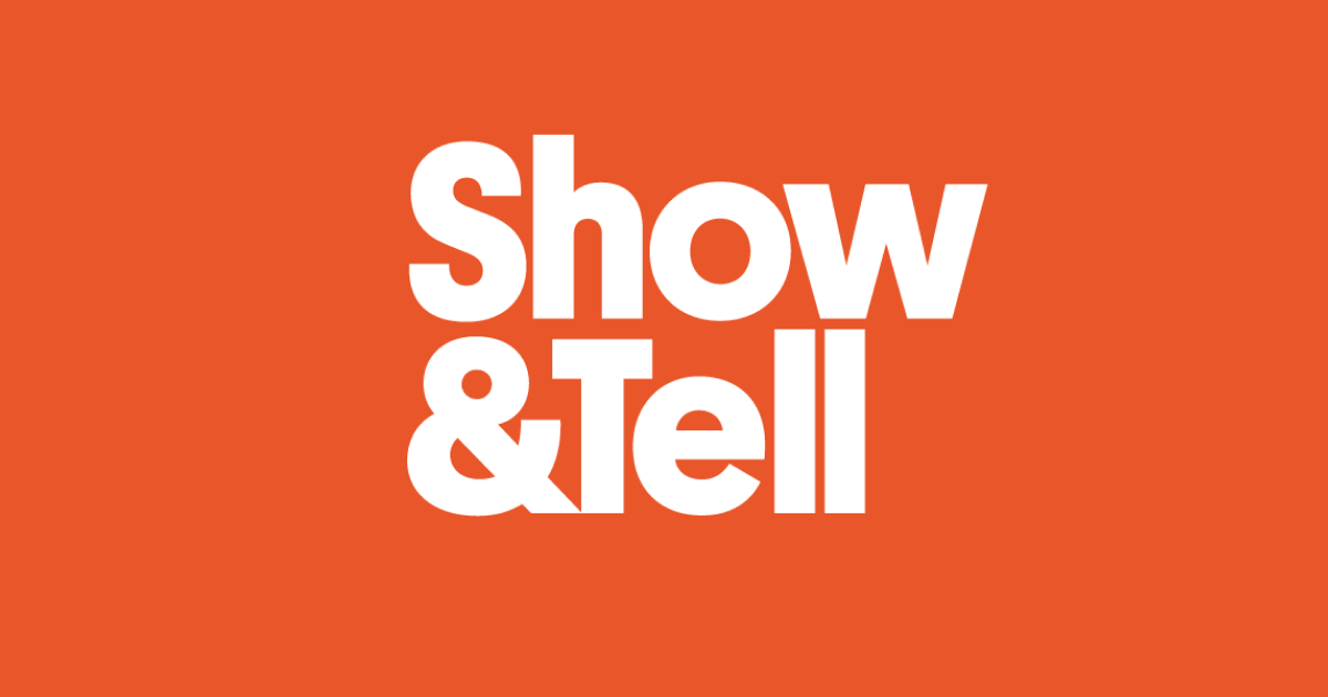 SHOW&TELL
