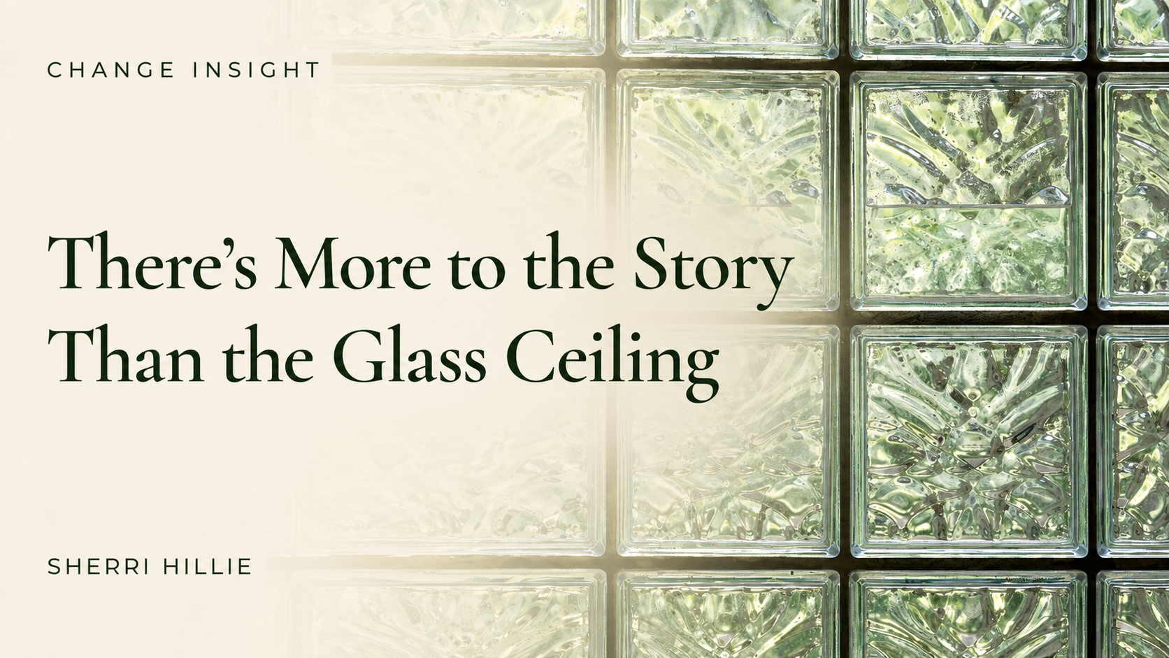 There’s More to the Story Than the Glass Ceiling