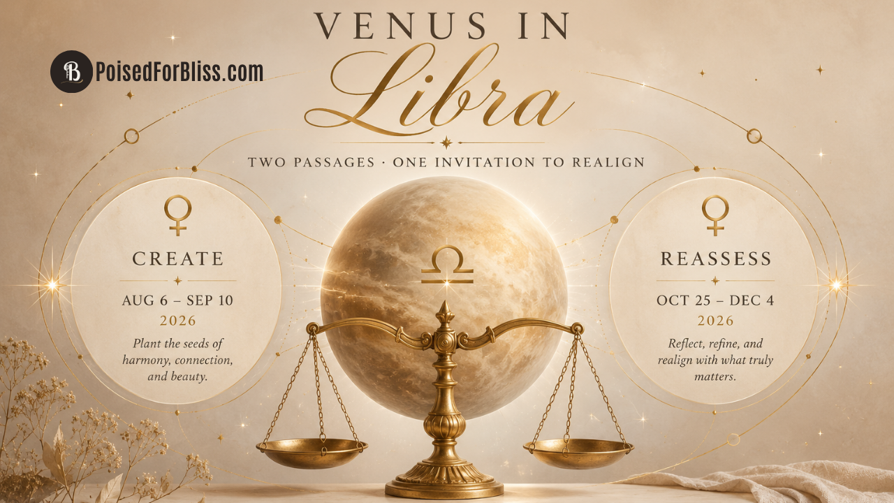 Venus in Libra 2026: A Season of Harmony, Relationships, and Realignment