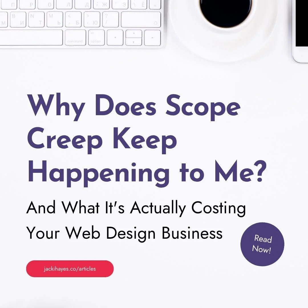 Why Does Scope Creep Keep Happening to Me? 