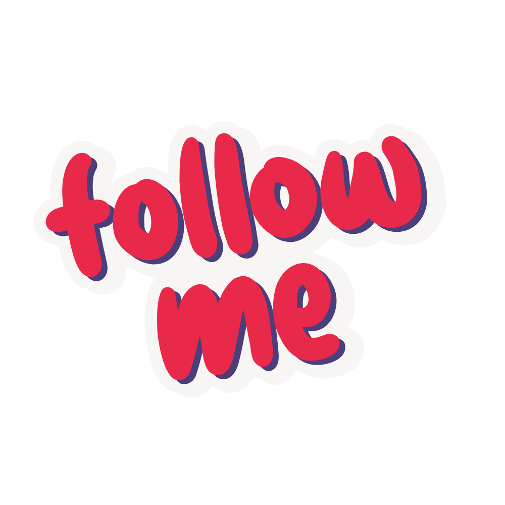 Sticker that says, "Follow me."