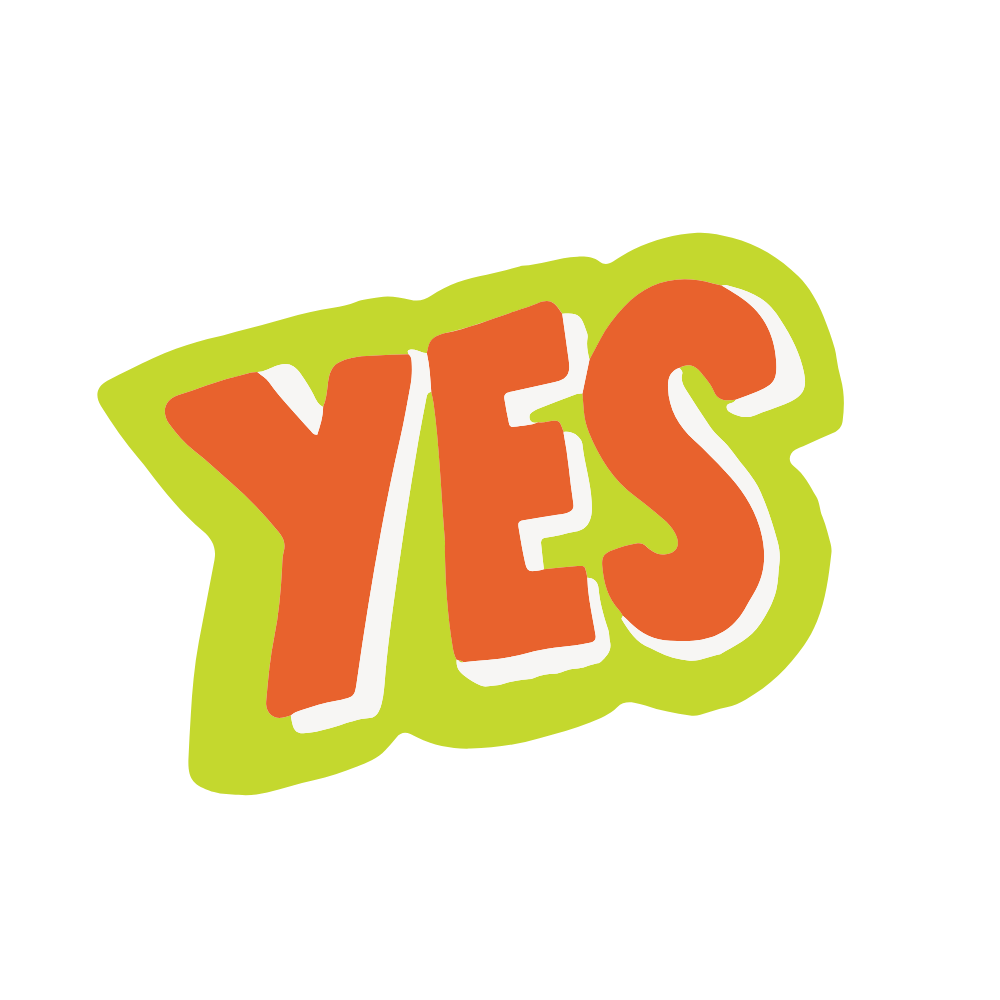 Sticker that says, "YES"