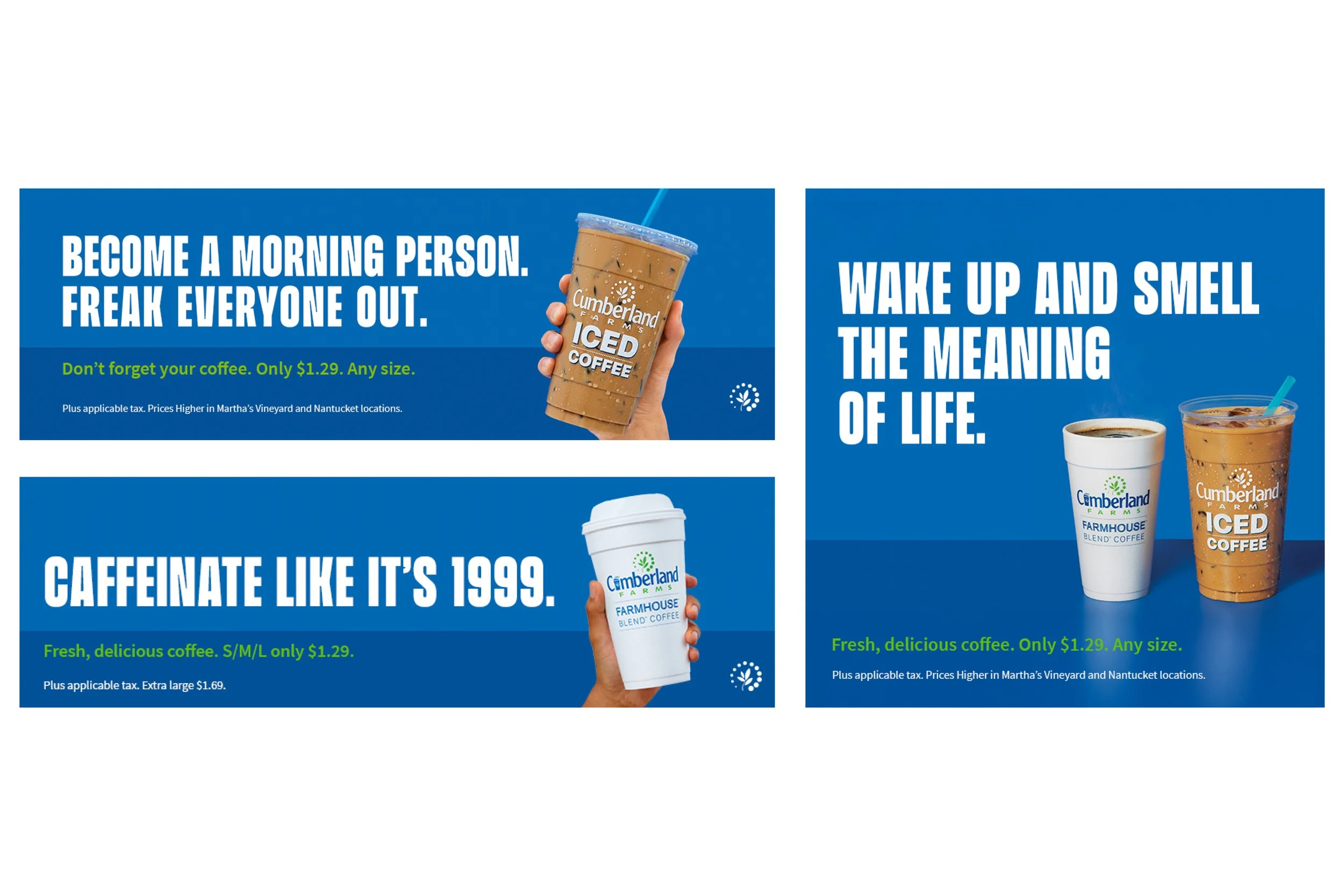 CUMBERLAND FARMS — STUDIO DESIGNER  /  Built Digital OOH mechs in variety of sizes.  /  Retouched artwork as necessary.  /  Winner: Hatch Bronze