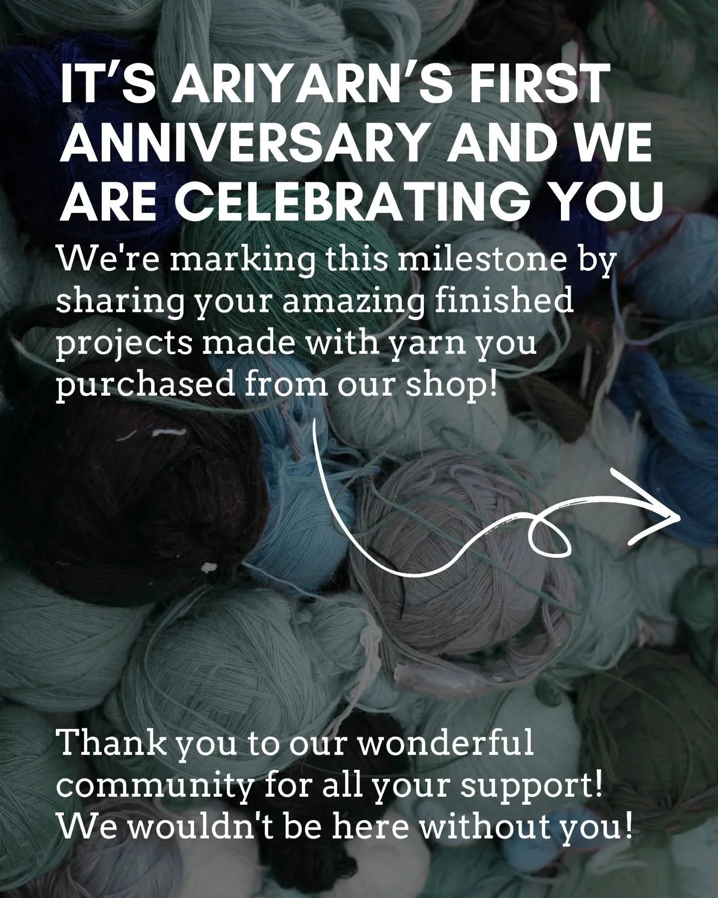 It&rsquo;s AriYARN&rsquo;s first anniversary and we are celebrating YOU!

We're marking this milestone by sharing your amazing finished projects made with yarn you purchased from our shop!

Thank you to our wonderful community for all your support! W