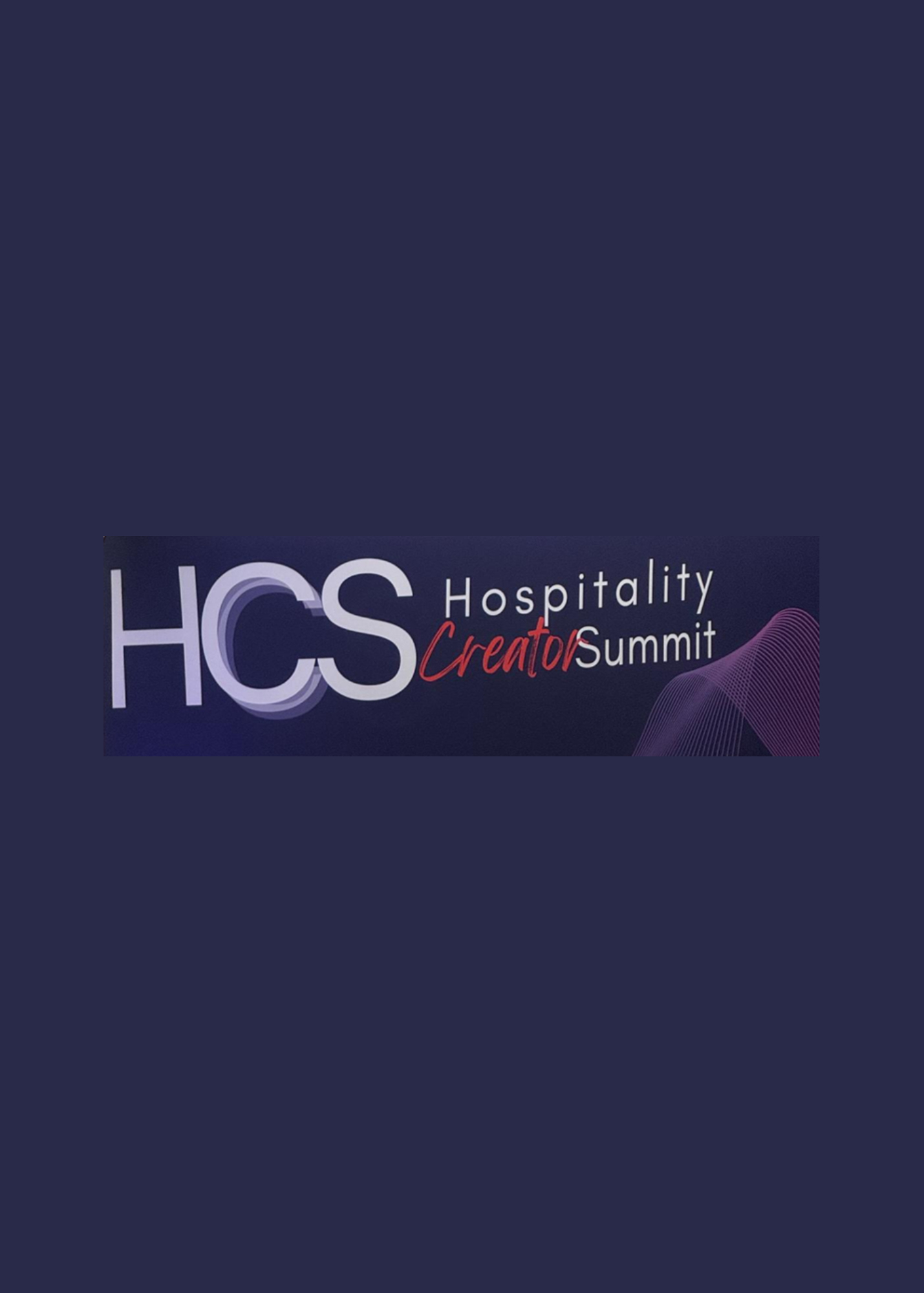 The New Era of Hospitality Creators: Lessons from HCS