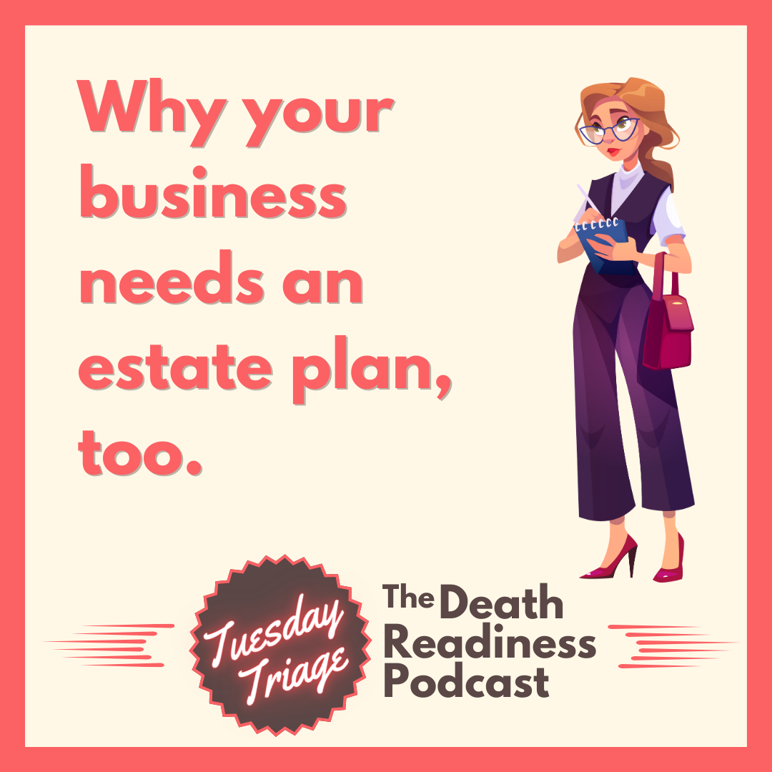 Why Your Business Needs an Estate Plan, Too