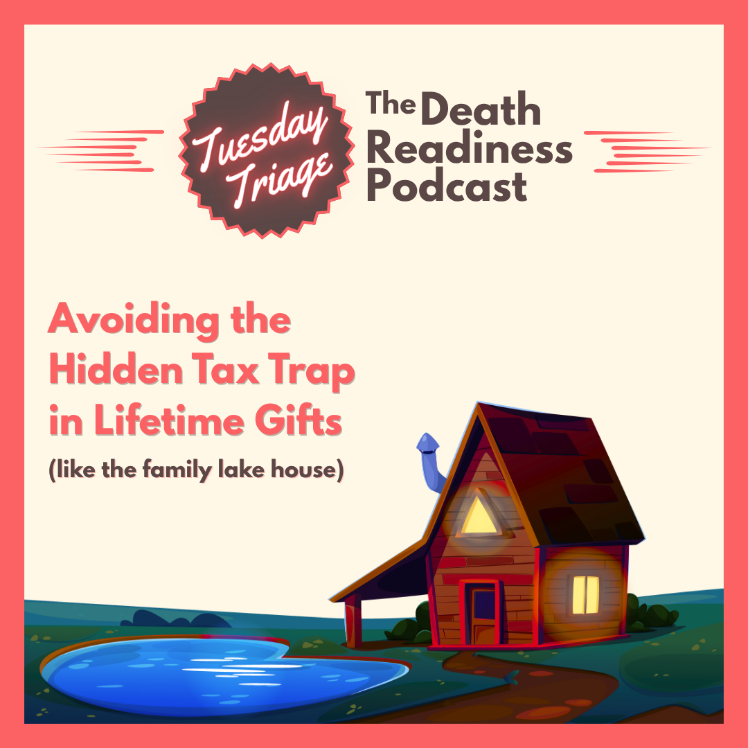 Episode 44: Avoiding the Hidden Tax Trap in Lifetime Gifts