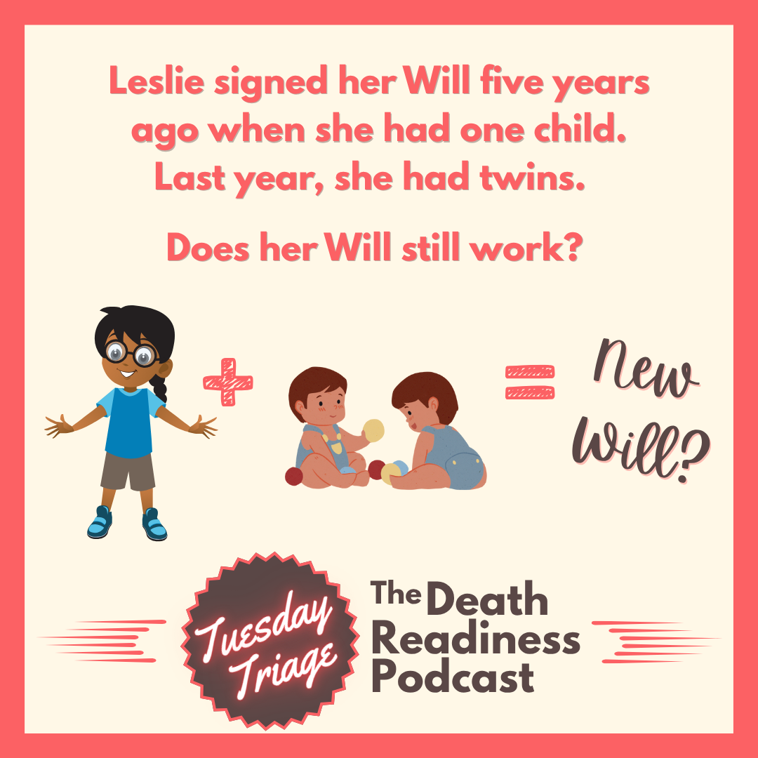 Episode 35: Why Your Old Will Might Leave Out Your New Baby
