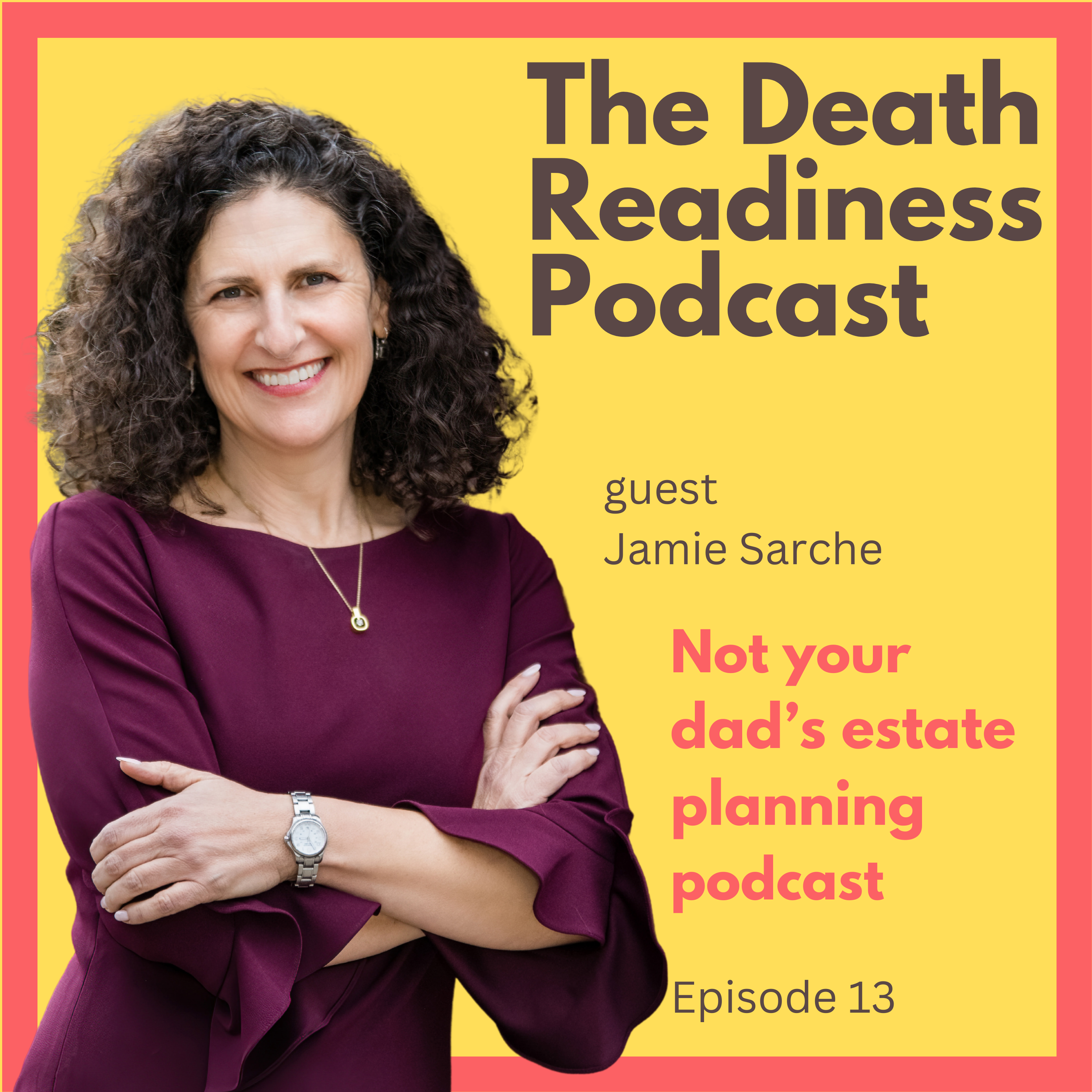Episode 18: What to Do with a Dead Body, Who’s in Charge, and Who Pays