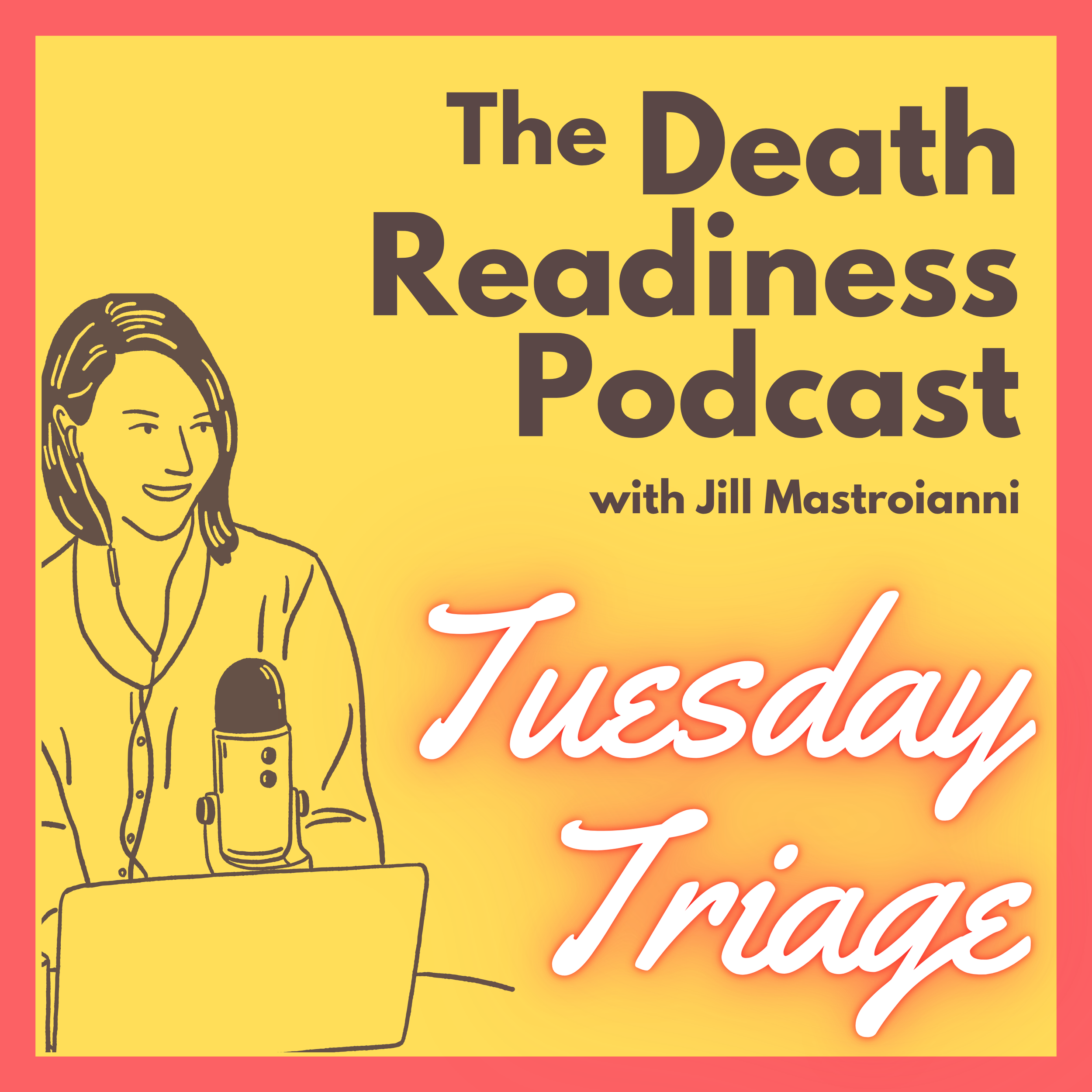 Episode 17: How Powers of Attorney Work, When to Use Them, and When It’s Too Late to Get One