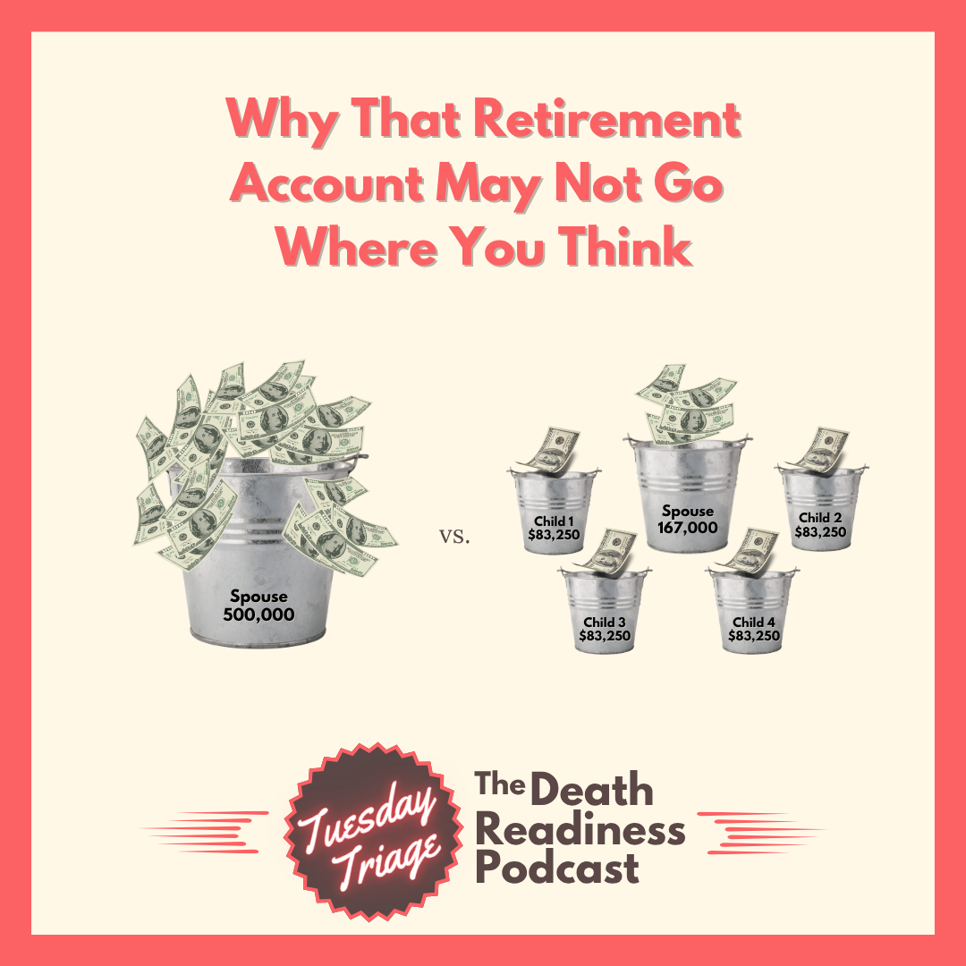 Why That Retirement Account May Not Go Where You Think
