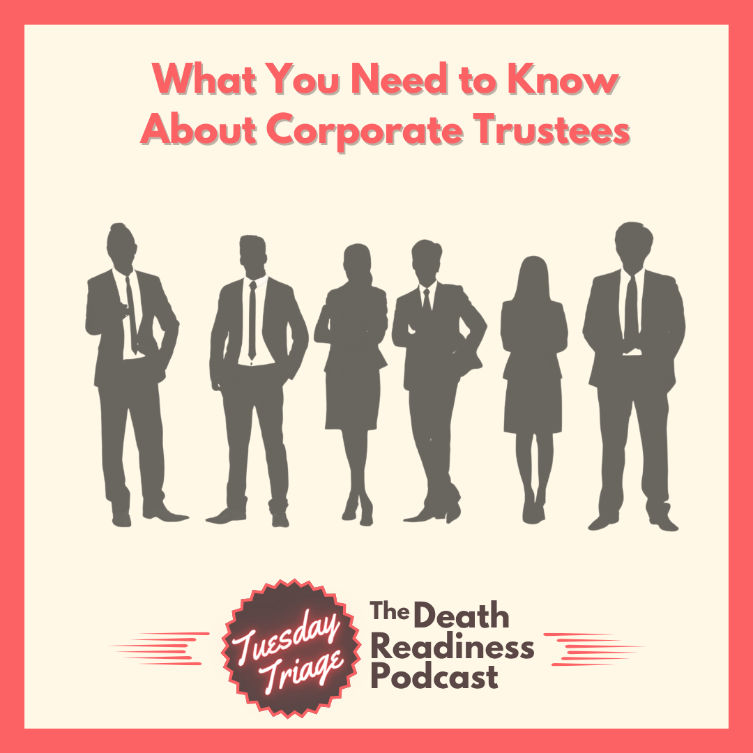 Episode 83: What You Need to Know About Corporate Trustees