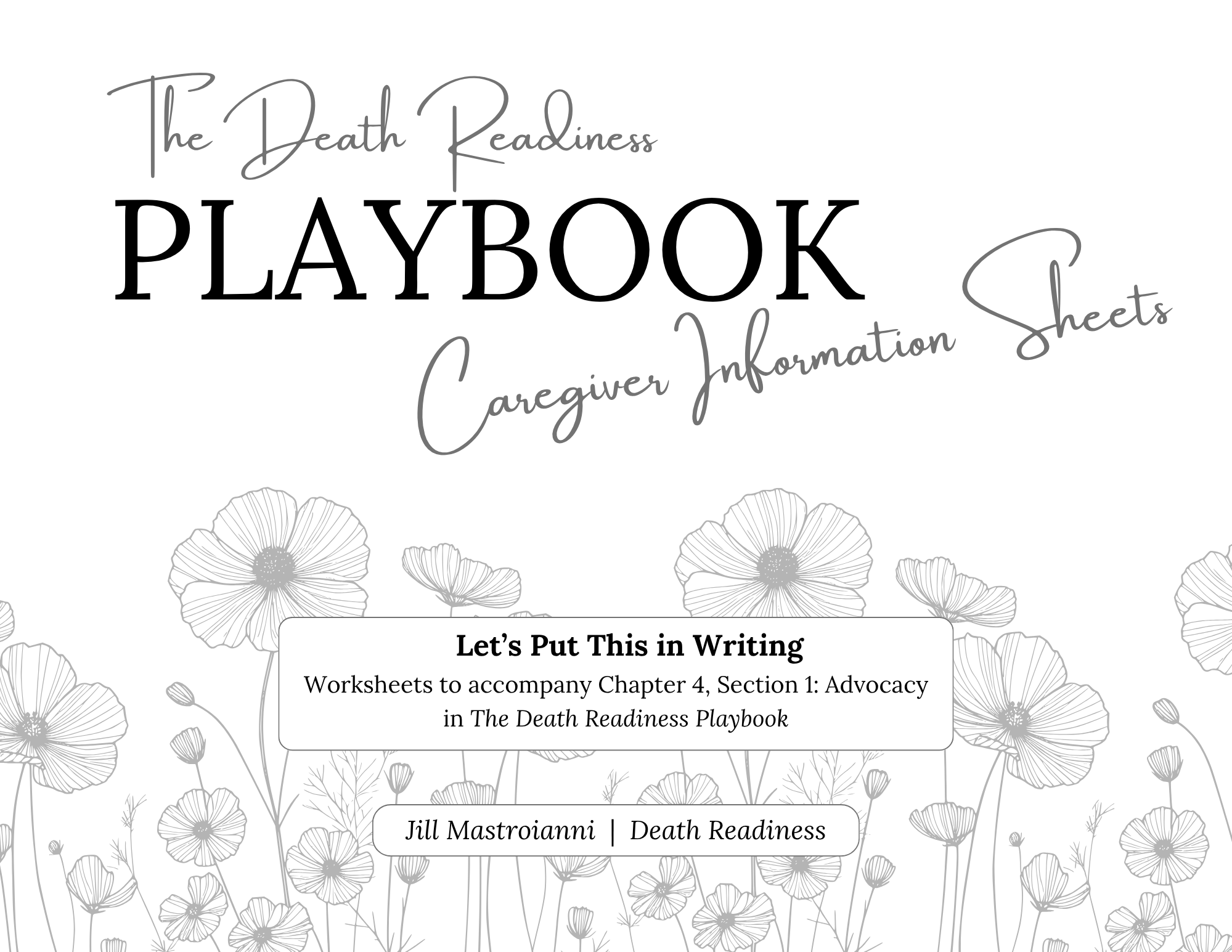 The Death Readiness Playbook Caregiver Information Sheets
