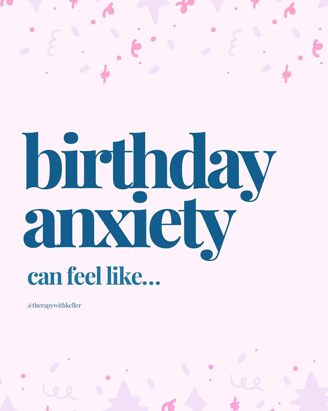 BIRTHDAY ANXIETY🎂

✨Have you ever felt any of these symptoms around your birthday? Comment below if you have so others know they aren&rsquo;t alone! 👇🏼👇🏼

I feel like this is not a topic that is often talked about because birthdays are &ldquo;su