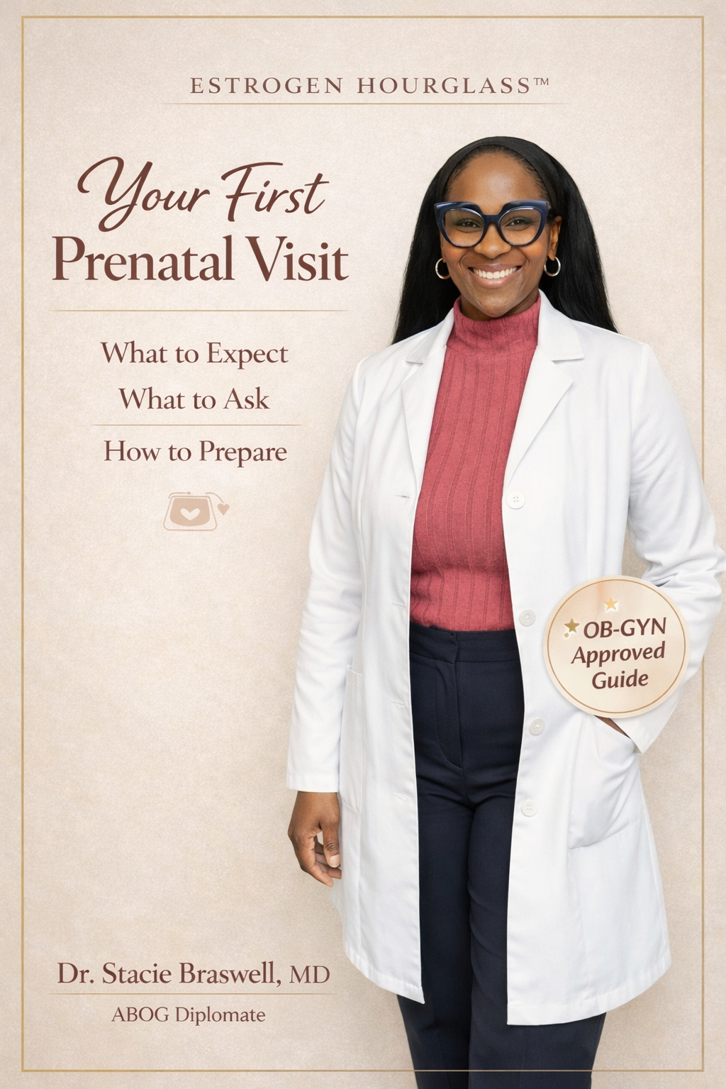 dr-stacie-braswell-first-prenatal-visit-guide.PNG