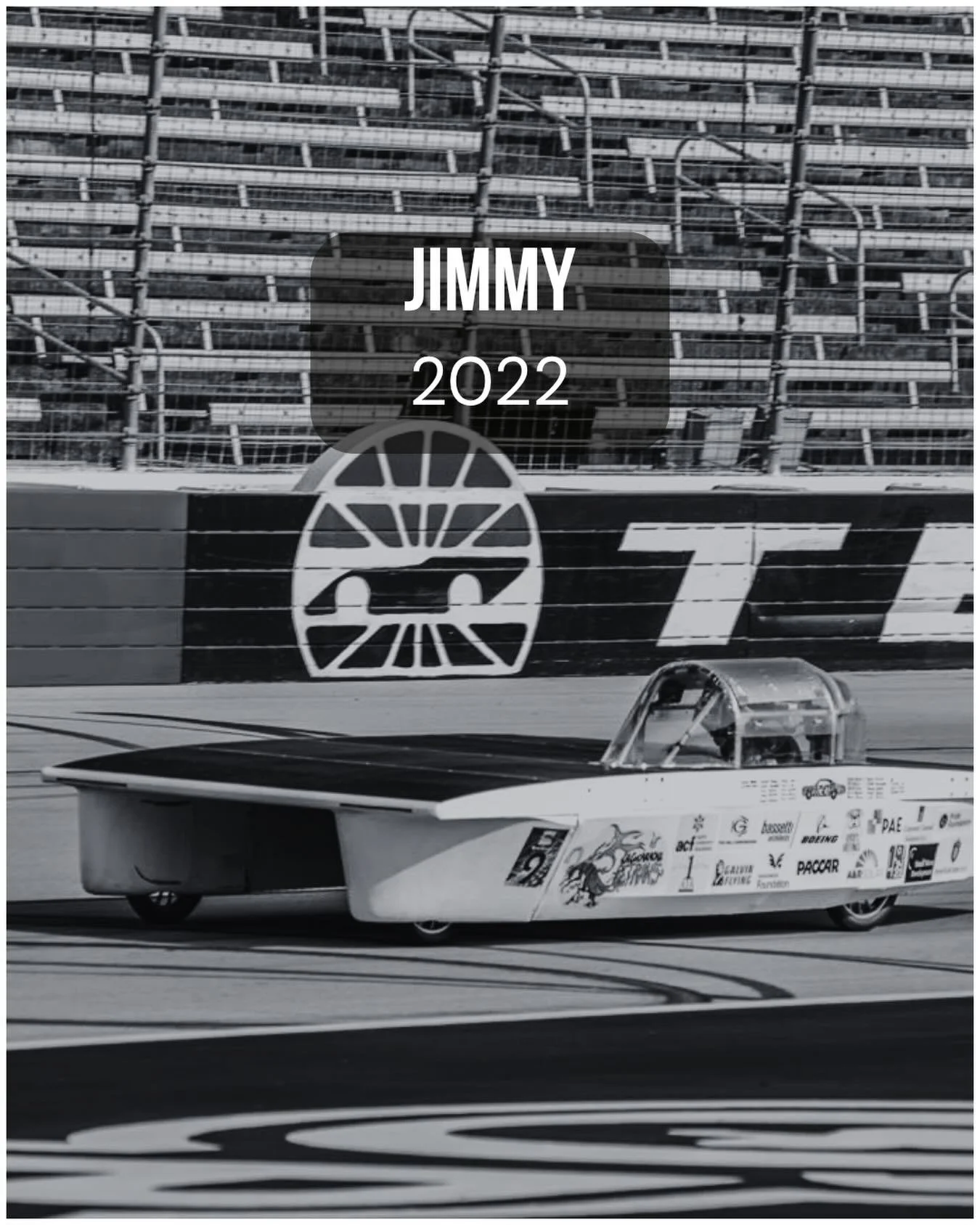2022 was the year things finally came together perfectly. The improvements we had made over the build season allowed Jimmy to run even faster, but most importantly, we had built a good support system within the team. The race for us this year was an 
