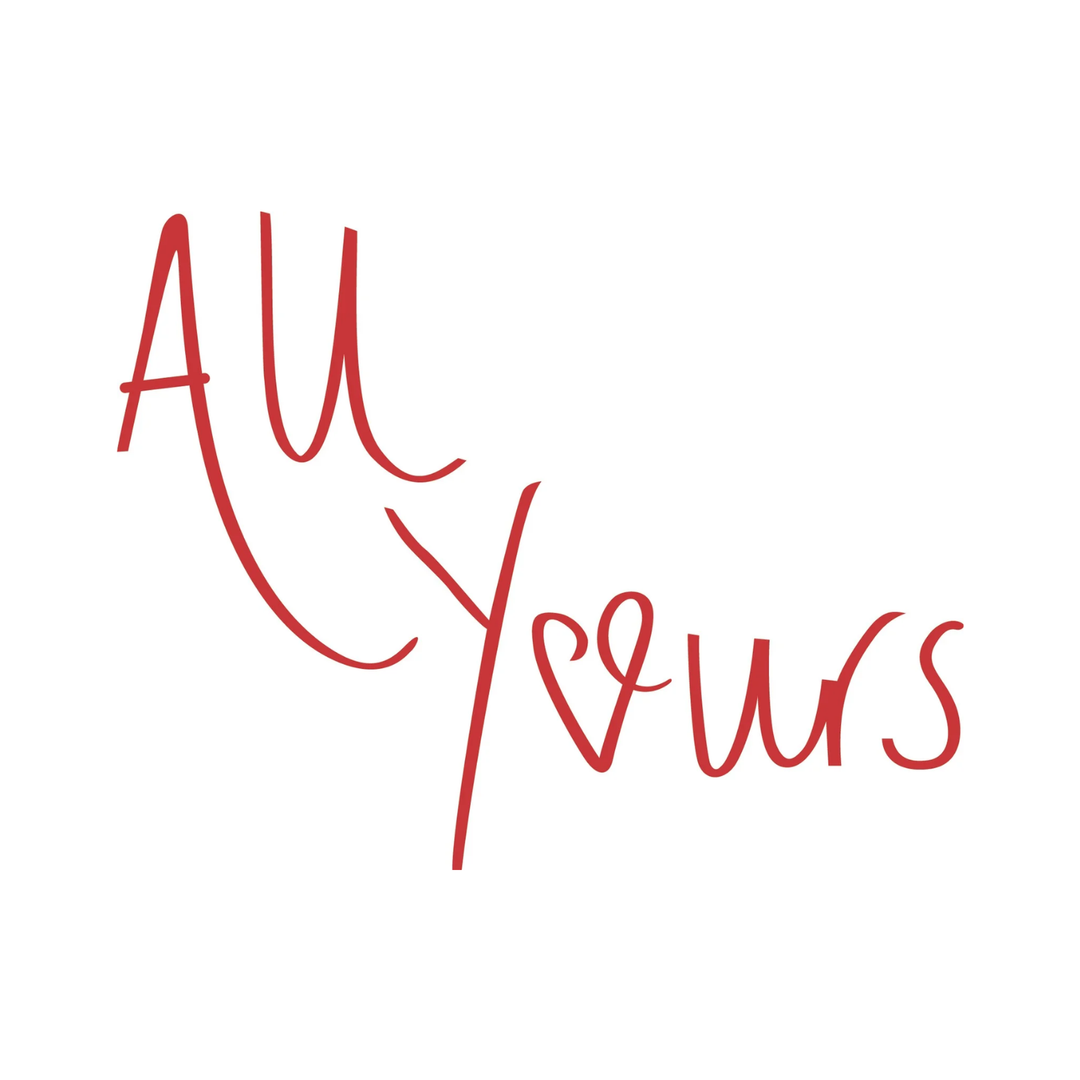 A white background with red cursive text that reads "All Yours".