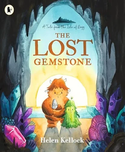 The Lost Gemstone: A Tale from the Isle of Begg by Helen Kellock