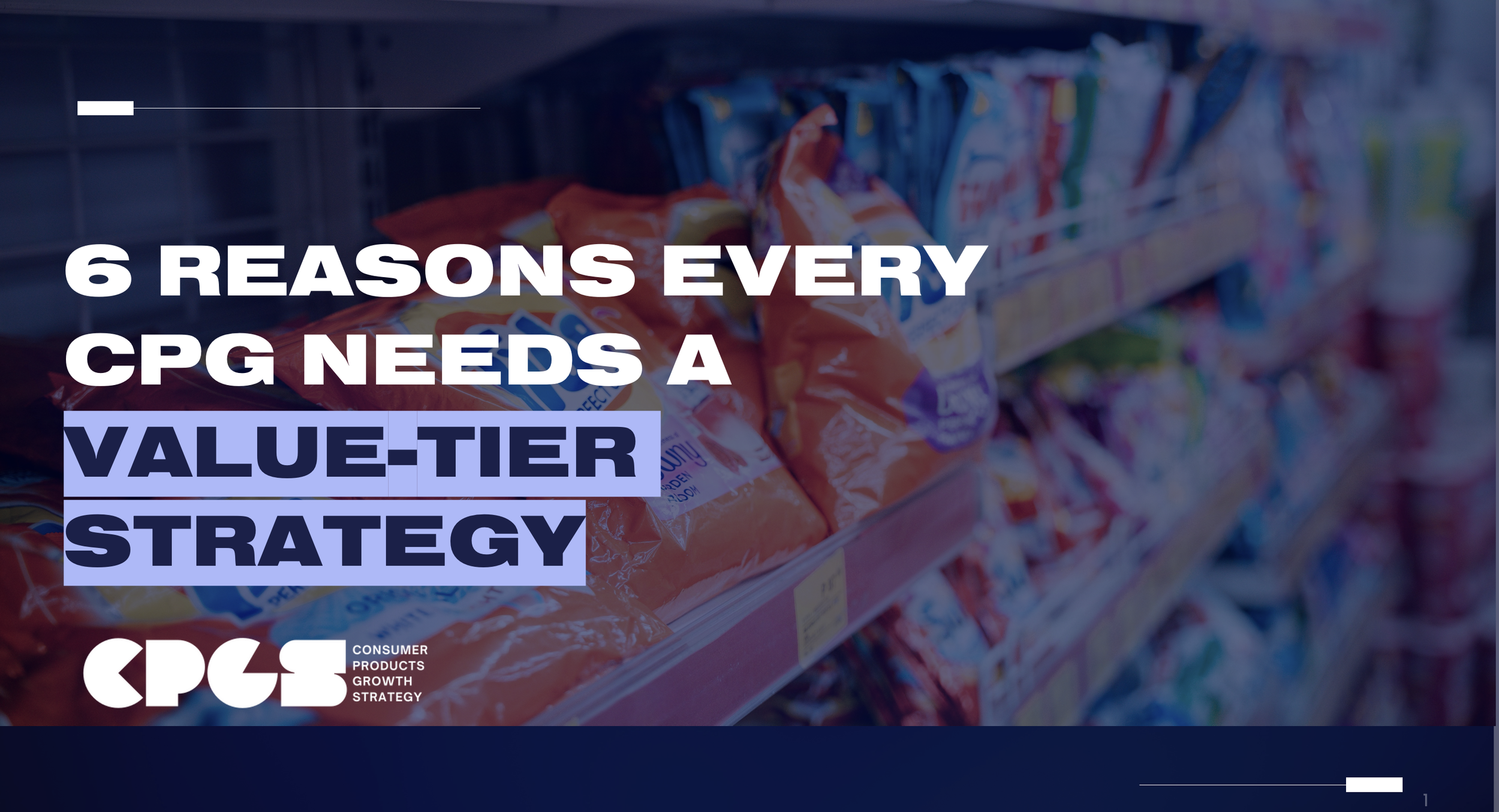 6 Reasons Every CPG Needs a Value Tier Strategy