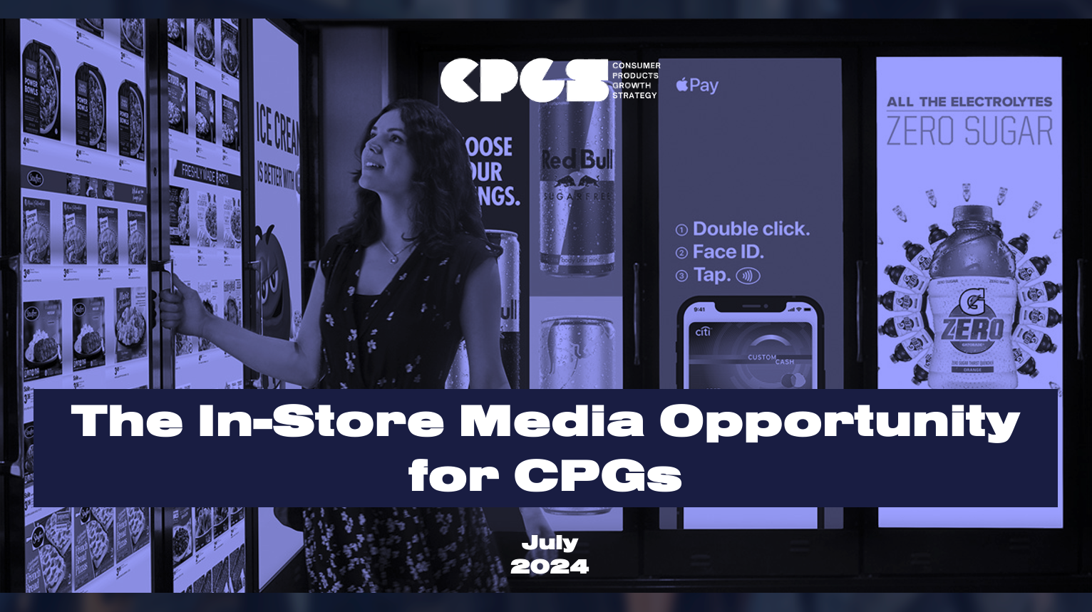 The In-Store Media Opportunity for CPGs
