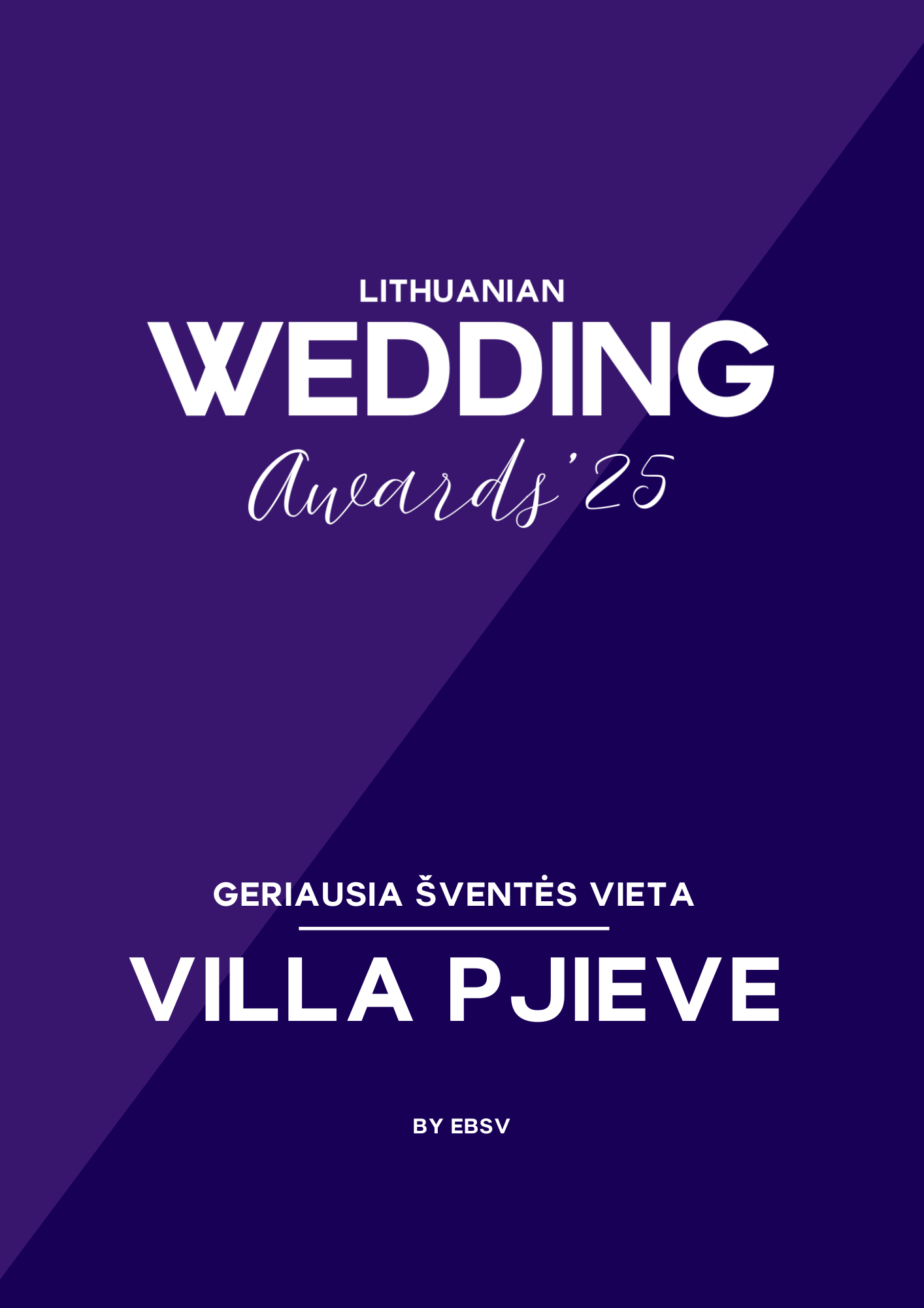 Certificate for the Lithuanian Wedding Awards 25, awarded to Villa Pijeve for best wedding venue, presented by EBSV.