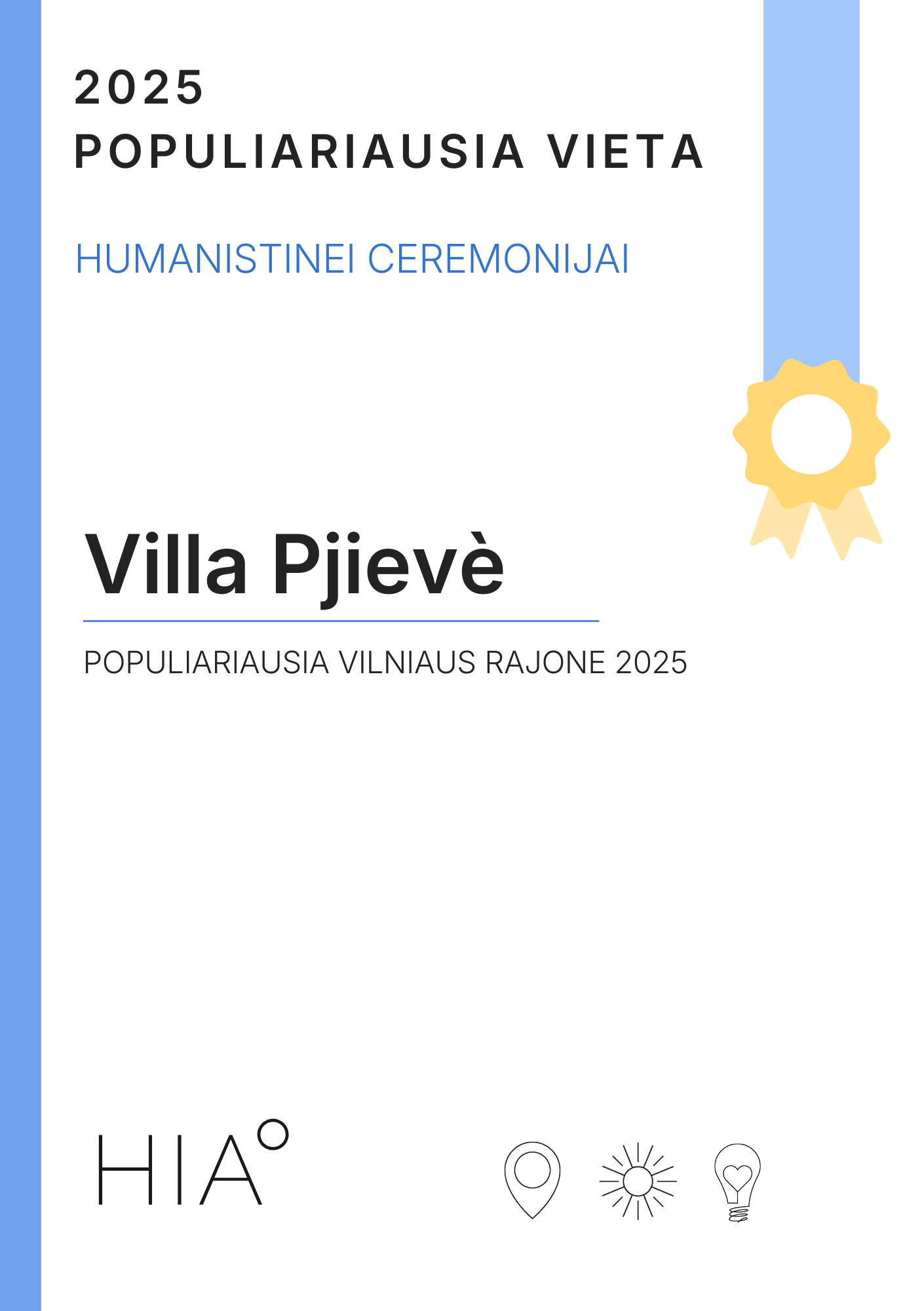 Certificate or plaque in Lithuanian awarded to Villa Pijevė for 2025 Vilniaus rajone, with text, a golden ribbon icon, and icons of location, sun, and light bulb.