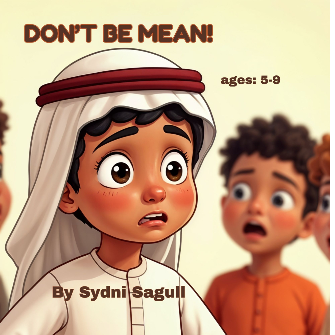 Children with diverse ethnicities looking surprised, with the title 'Don't Be Mean!' and the author's name 'Sydni Sagul', age range 5-9.