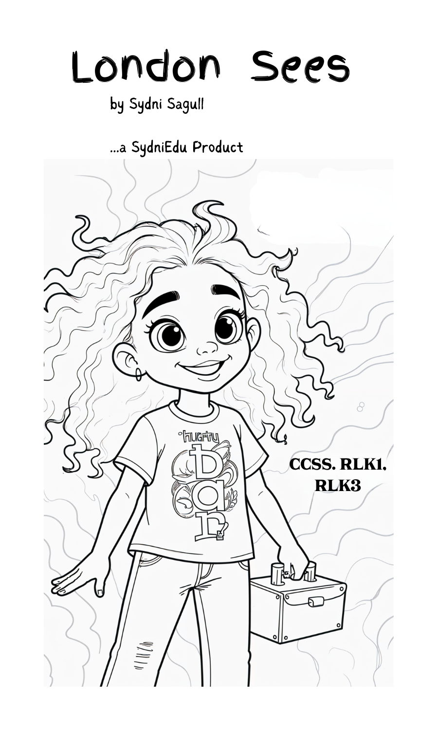 Black and white illustrated cover of a children's educational book titled "London Sees" by Sydni Sagull, featuring a smiling girl with curly hair holding a box with wires, with a background of abstract swirling lines.