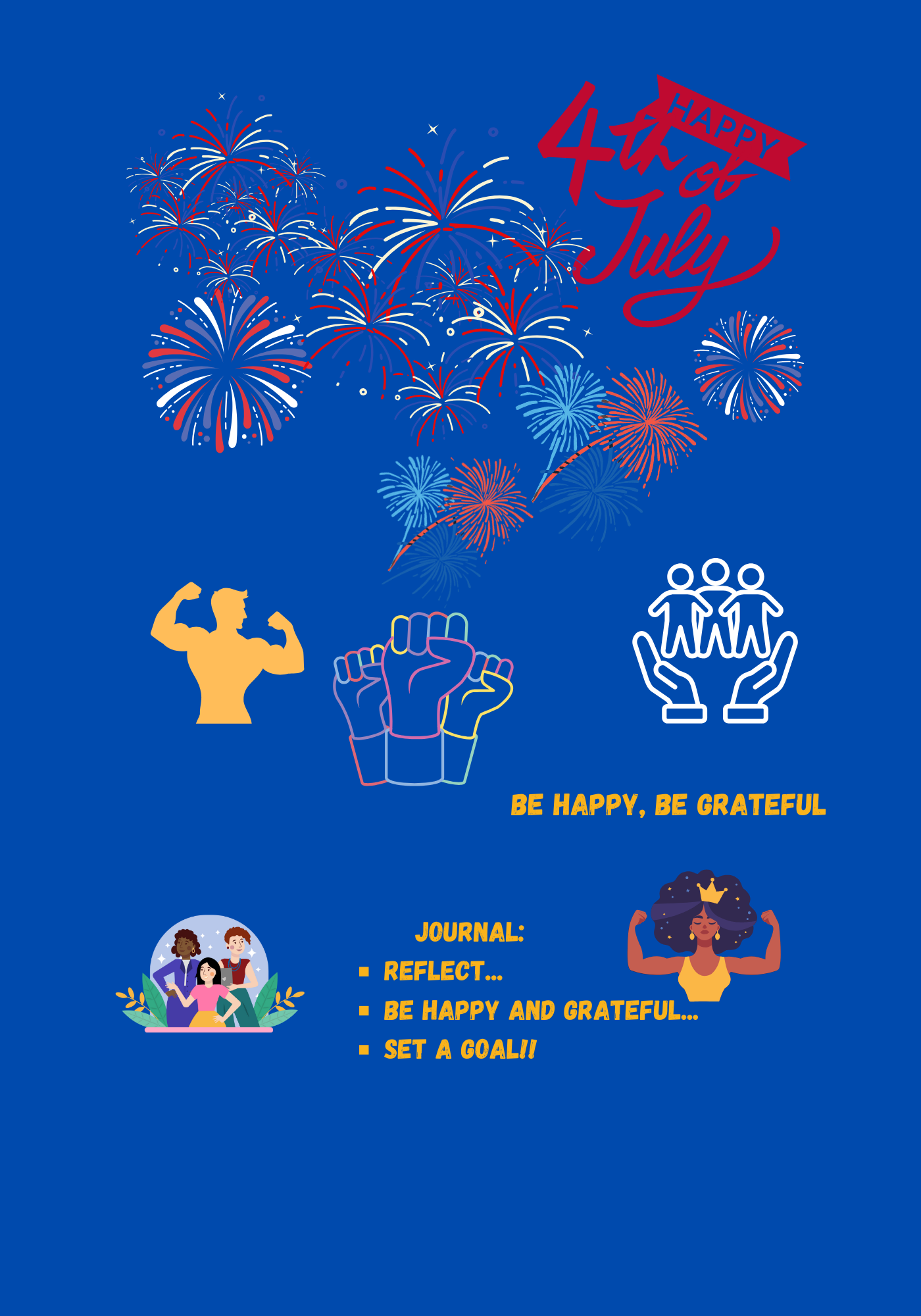 Celebration of 4th of July with fireworks, patriotic icons, and motivational messages on a blue background.