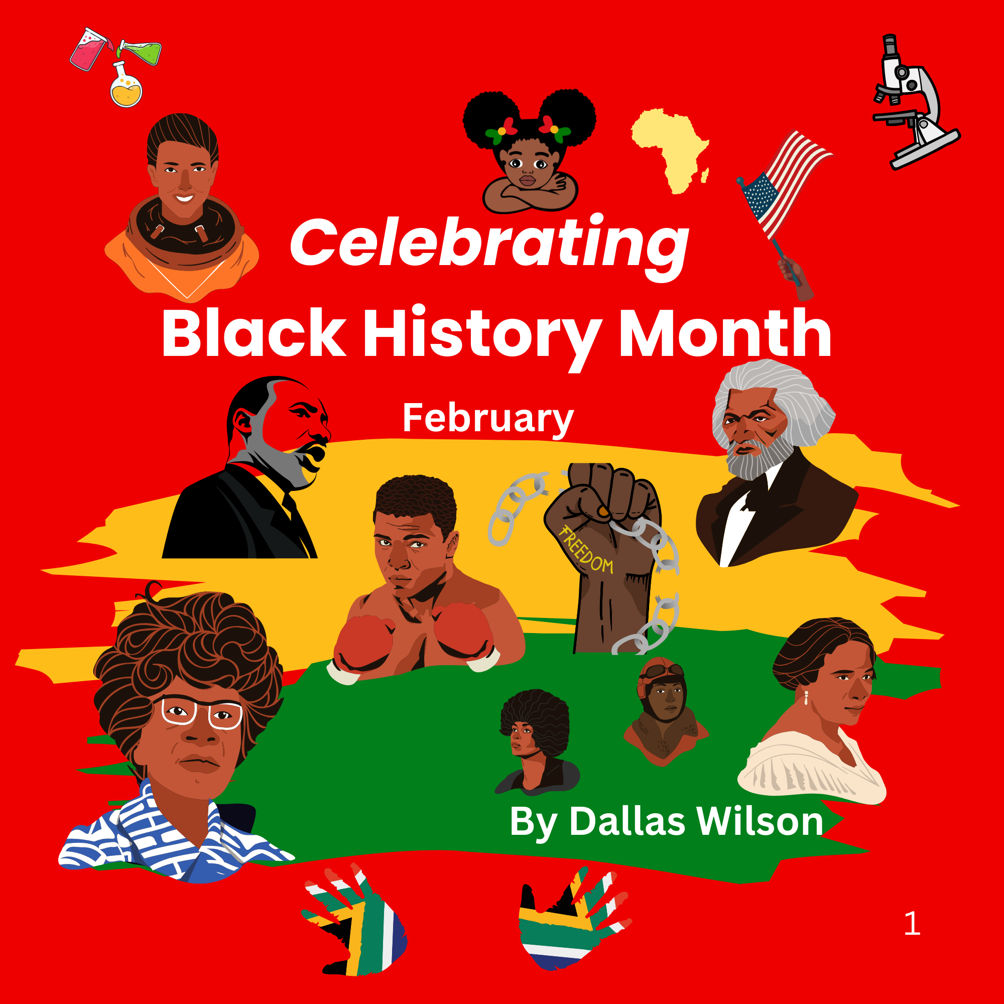 Book cover for 'Celebrating Black History Month' by Dallas Wilson. Features illustrations of notable Black figures, a map of Africa, scientific test tubes, a microscope, a raised fist with the word 'FREEDOM,' and hands painted with the South African flag, all set against a red background.