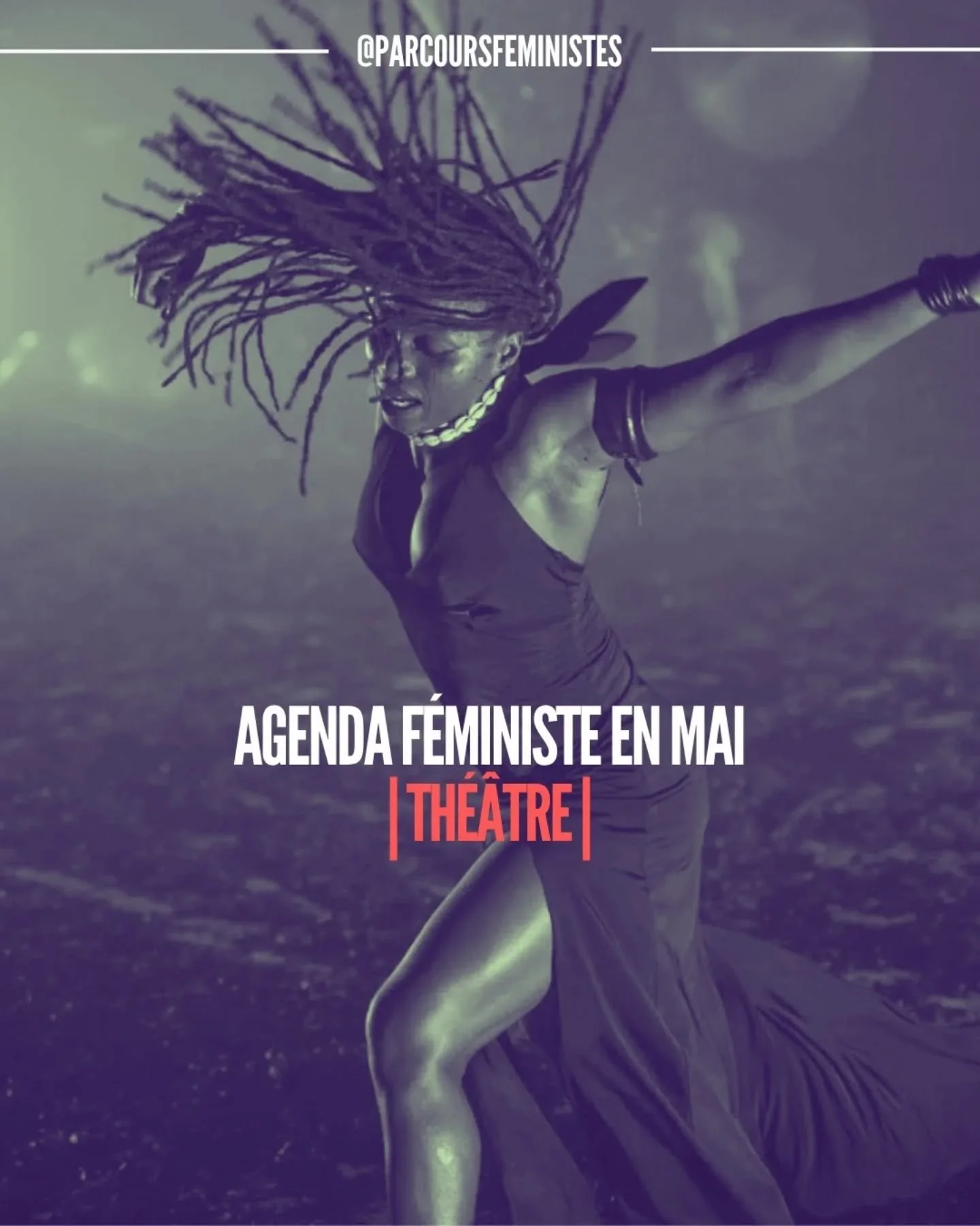 ✨ AGENDA F&Eacute;MINISTE | TH&Eacute;&Acirc;TRE &ndash; MAI ✨

🎭 Mettre en lumi&egrave;re les femmes artistes, c&rsquo;est nourrir un futur culturel plus juste, libre et audacieux.

Des spectacles &agrave; d&eacute;couvrir&hellip; et &agrave; laiss