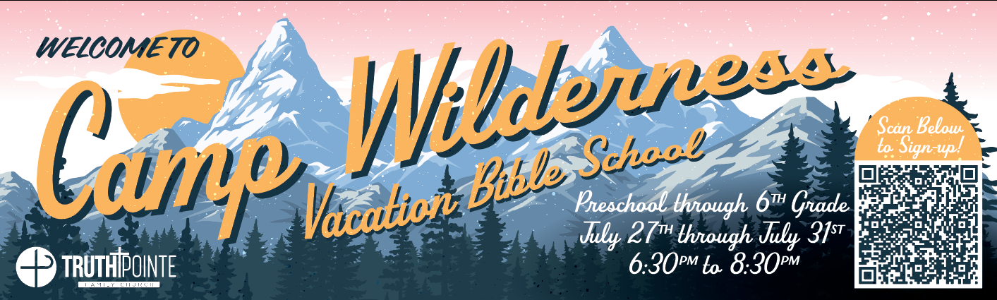 Camp Wilderness- Vacation Bible School