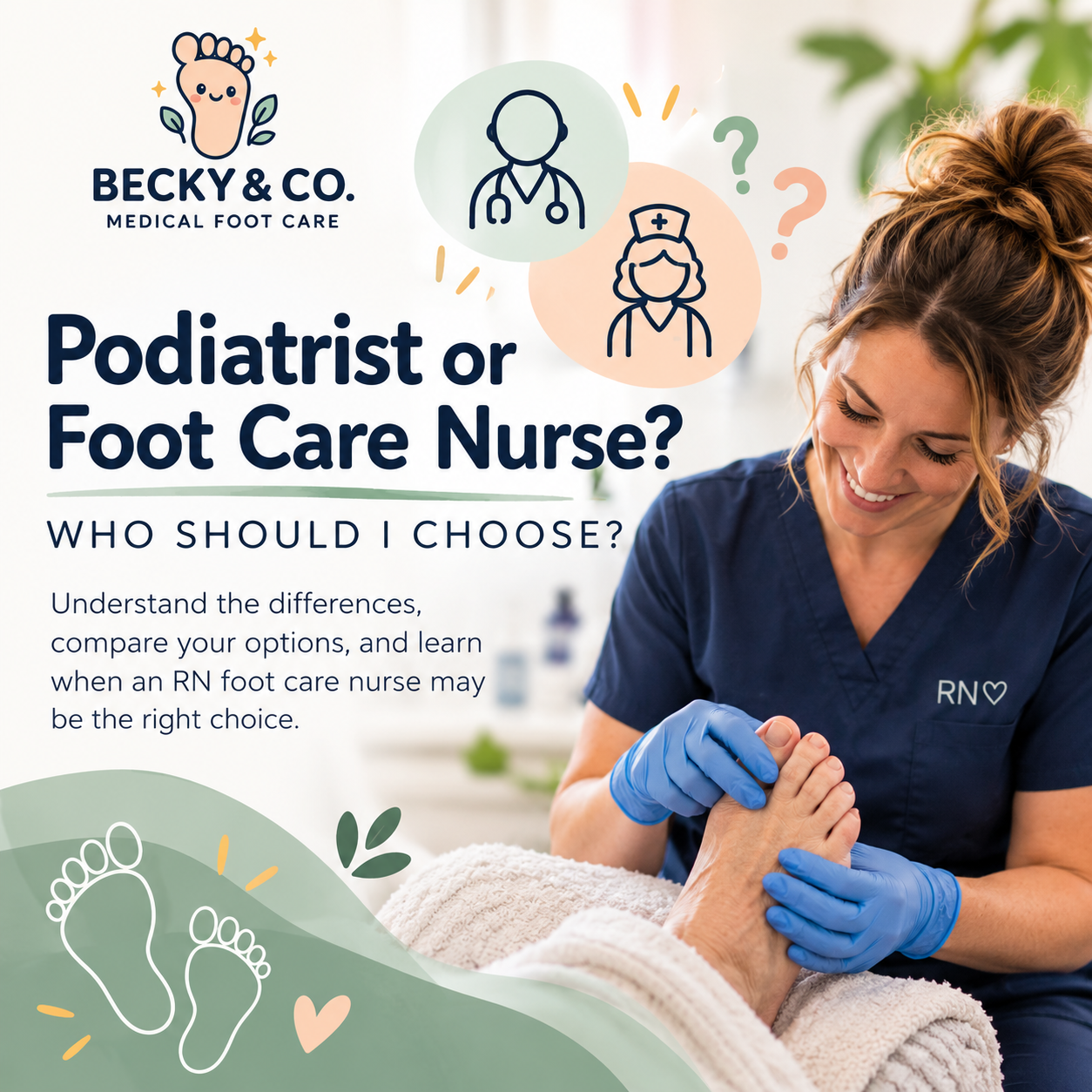 Podiatrist or Foot Care Nurse? Who Should I Choose?